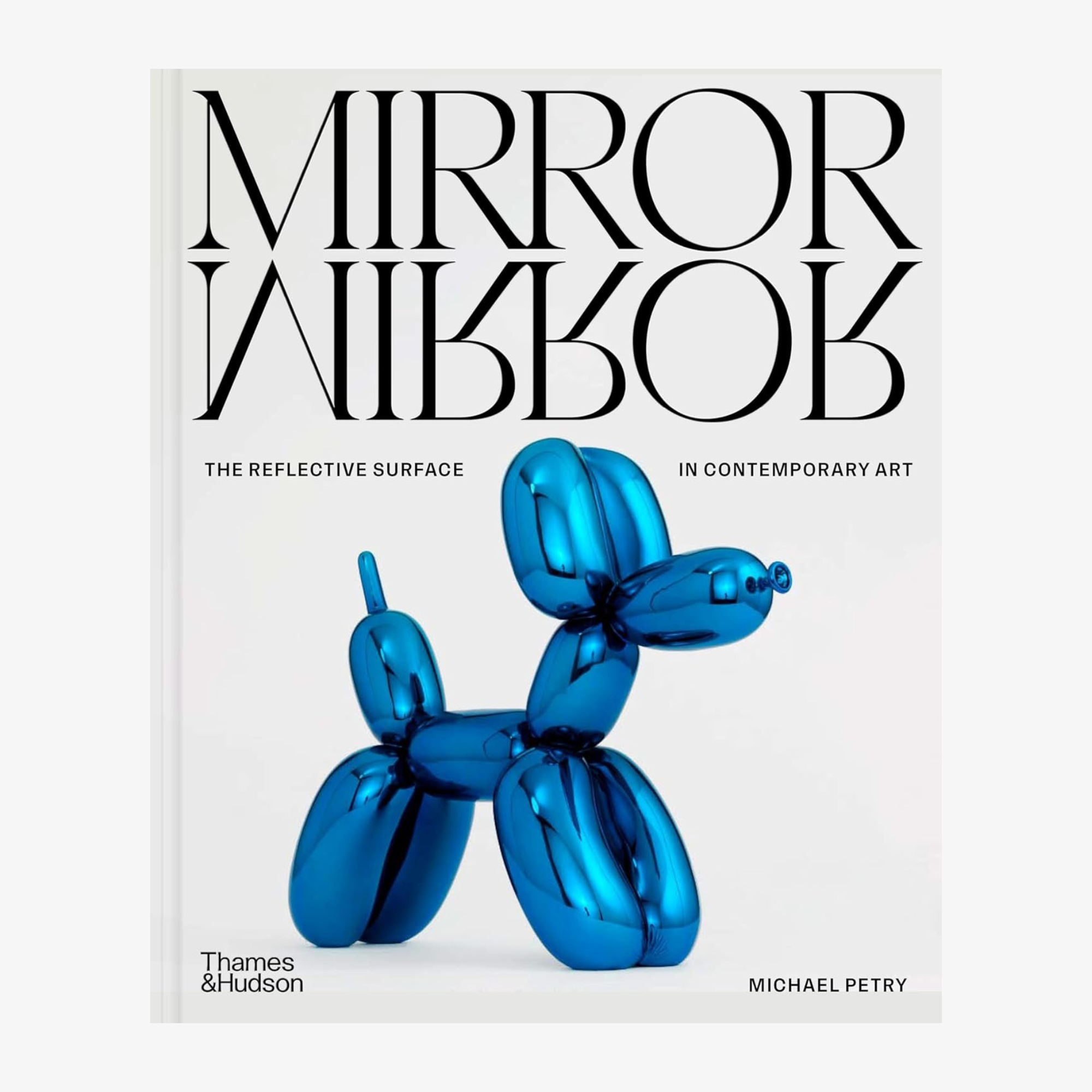 MirrorMirror: The Reflective Surface in Contemporary Art