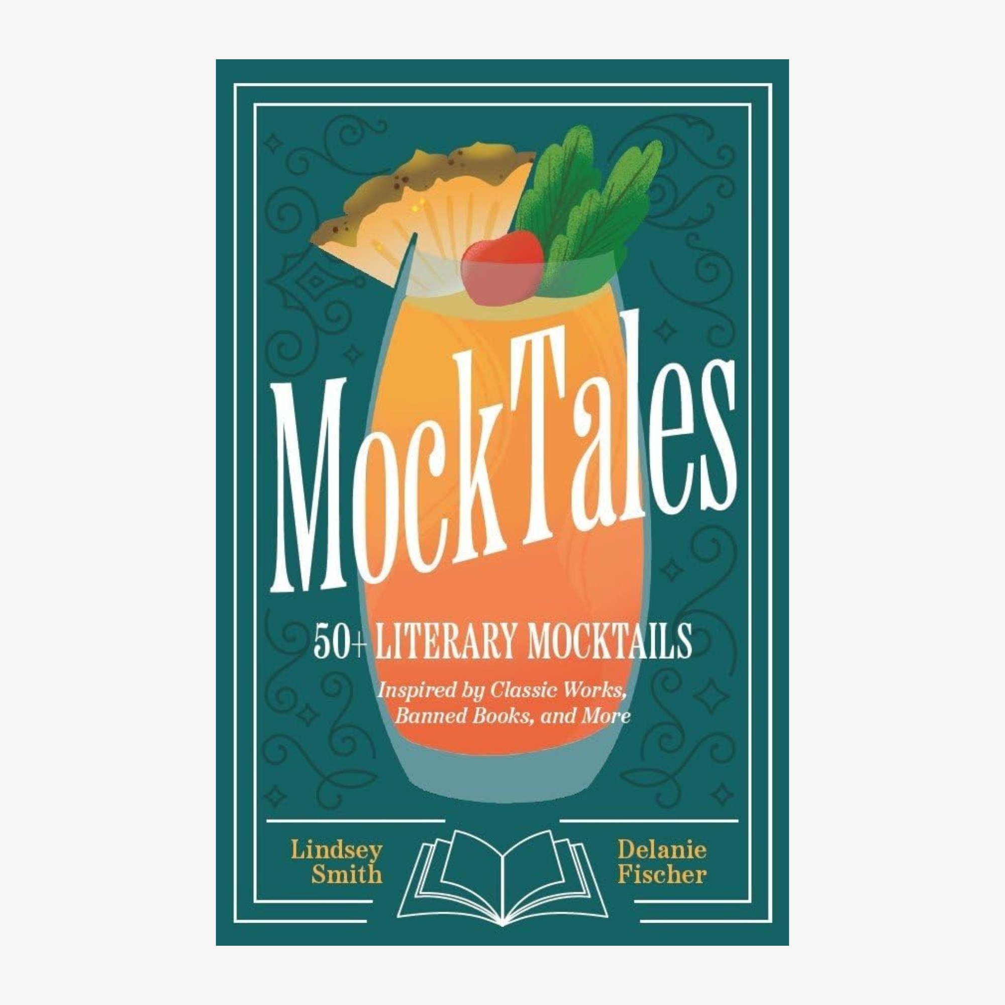 Mocktales: 50+ Literary Mocktails Inspired by Classic Works