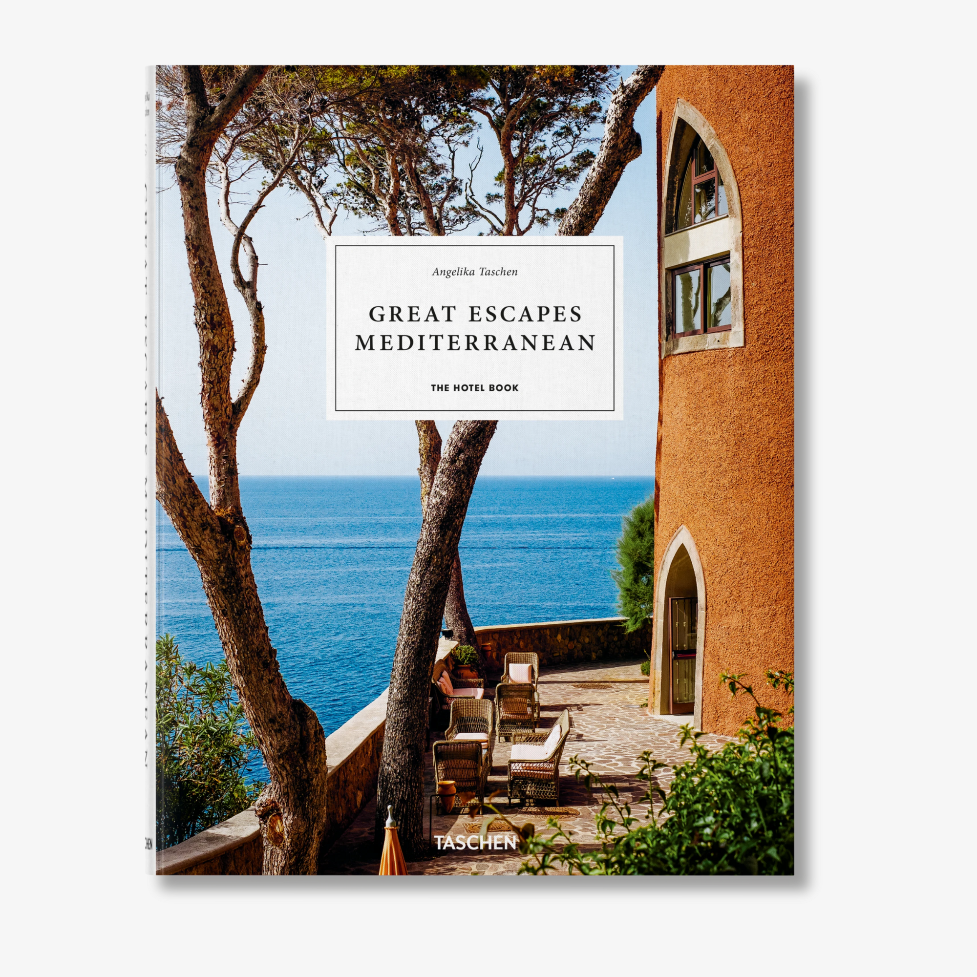 Great Escapes Mediterranean: The Hotel Book