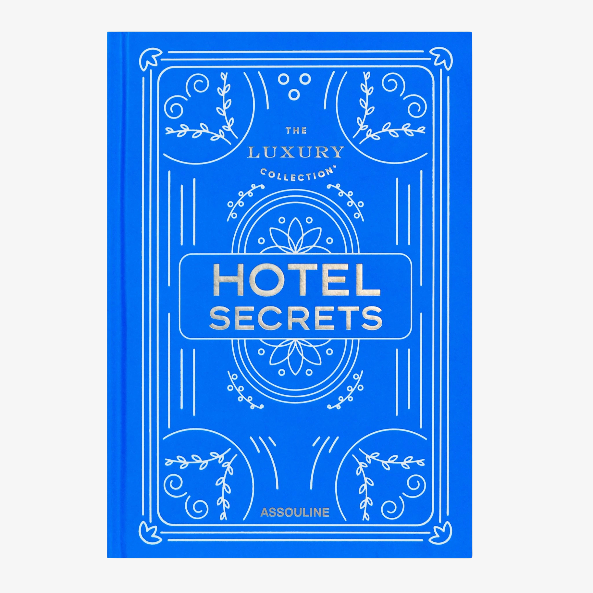 The Luxury Collection: Hotel Secrets