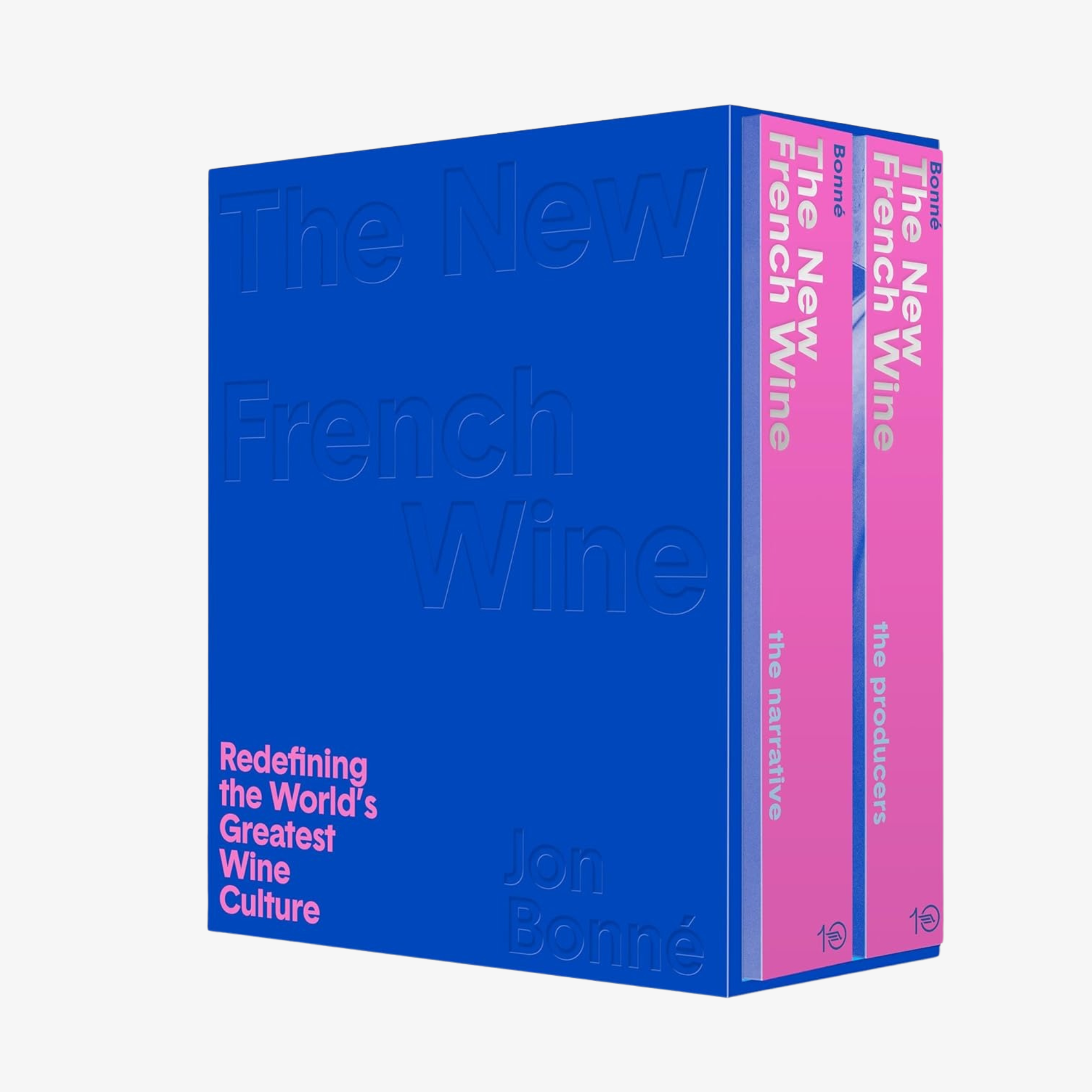 The New French Wine: Redefining the World's Greatest Wine Culture