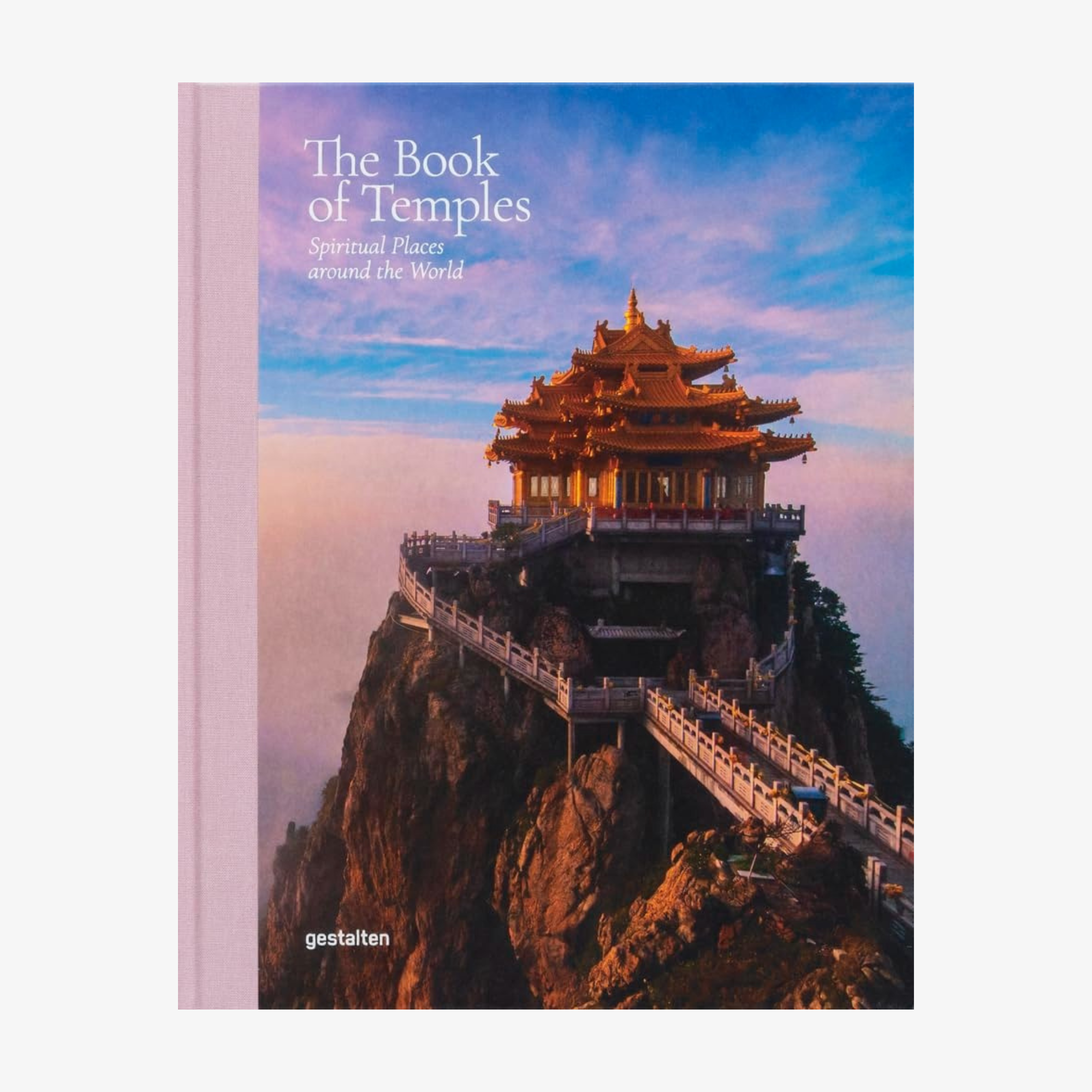 The Book of Temples: Spiritual Places Around the World