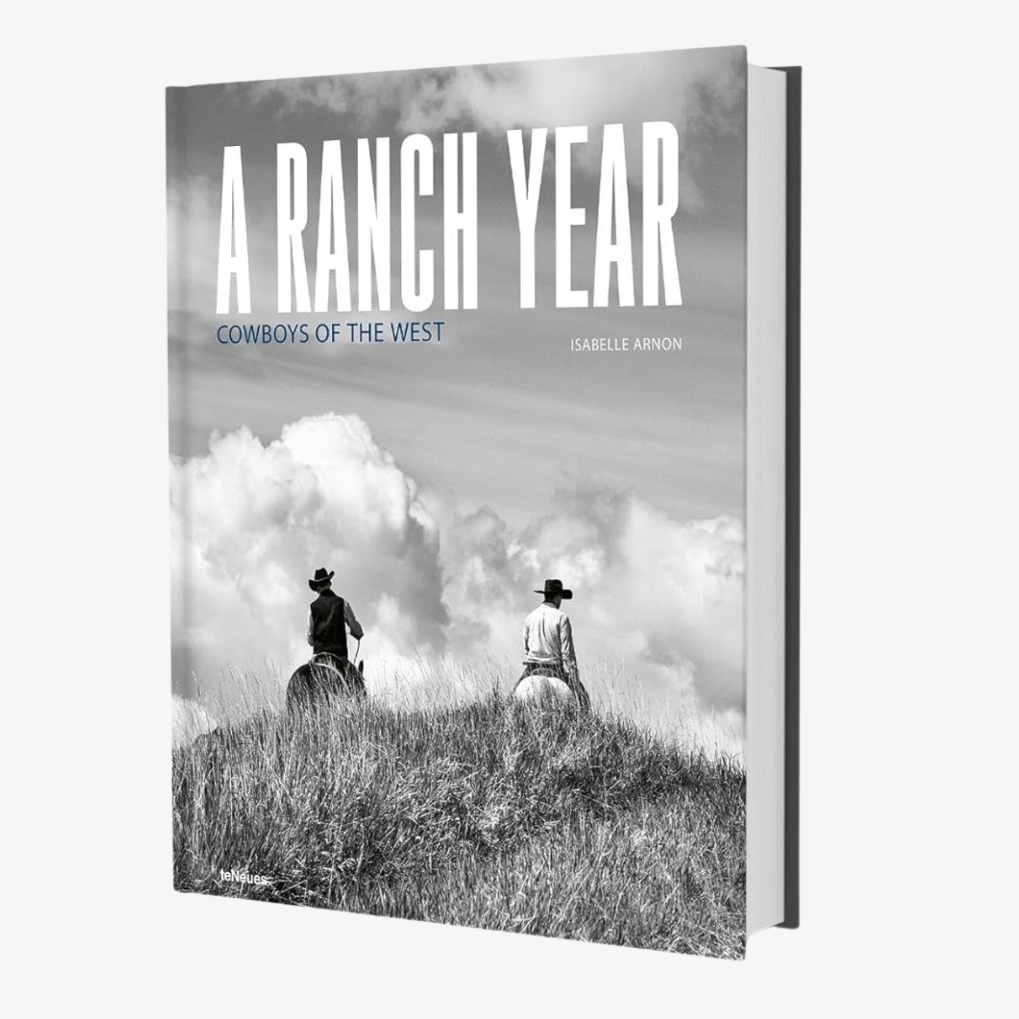 A Ranch Year: Cowboys of the West