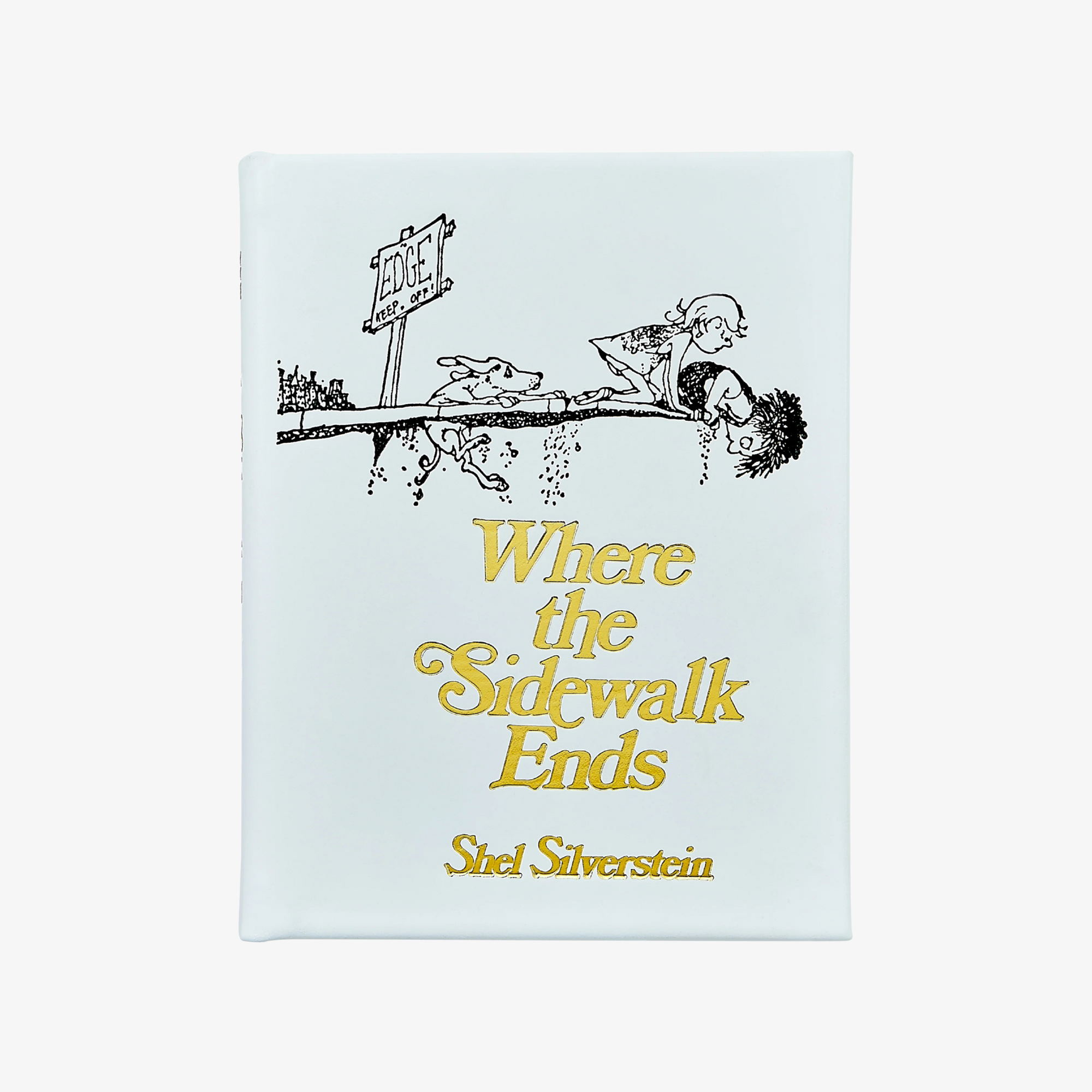 Where the Sidewalk Ends: Poems and Drawings