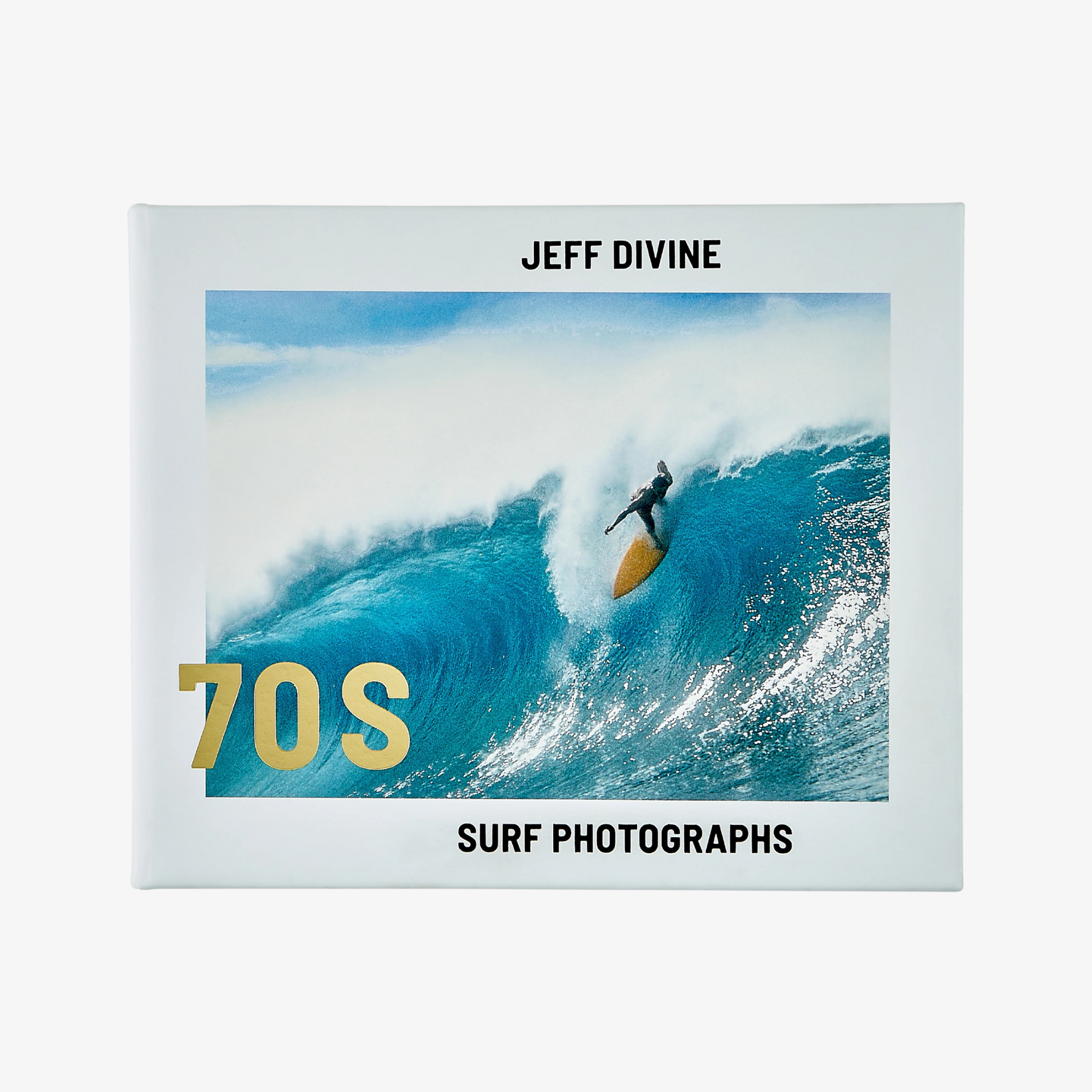 Jeff Divine: 70's Surf Photographs