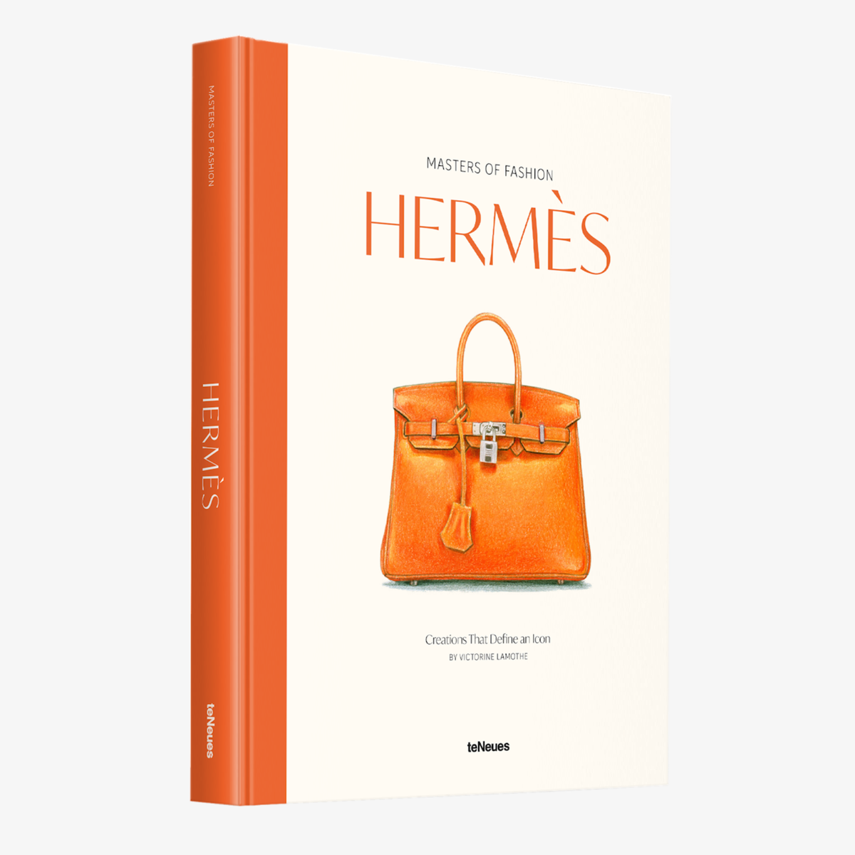 Masters of Fashion: Hermès: Creations That Define an Icon