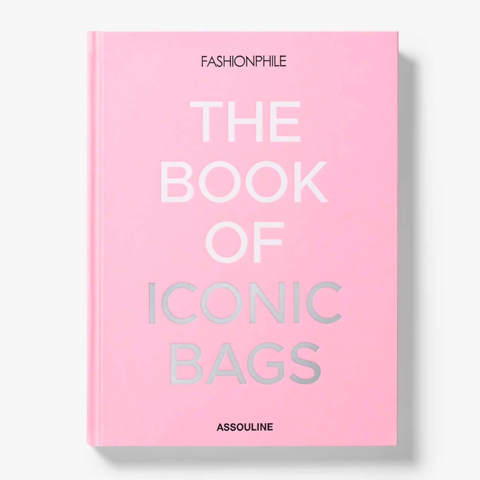 Fashionphile: The Book of Iconic Bags