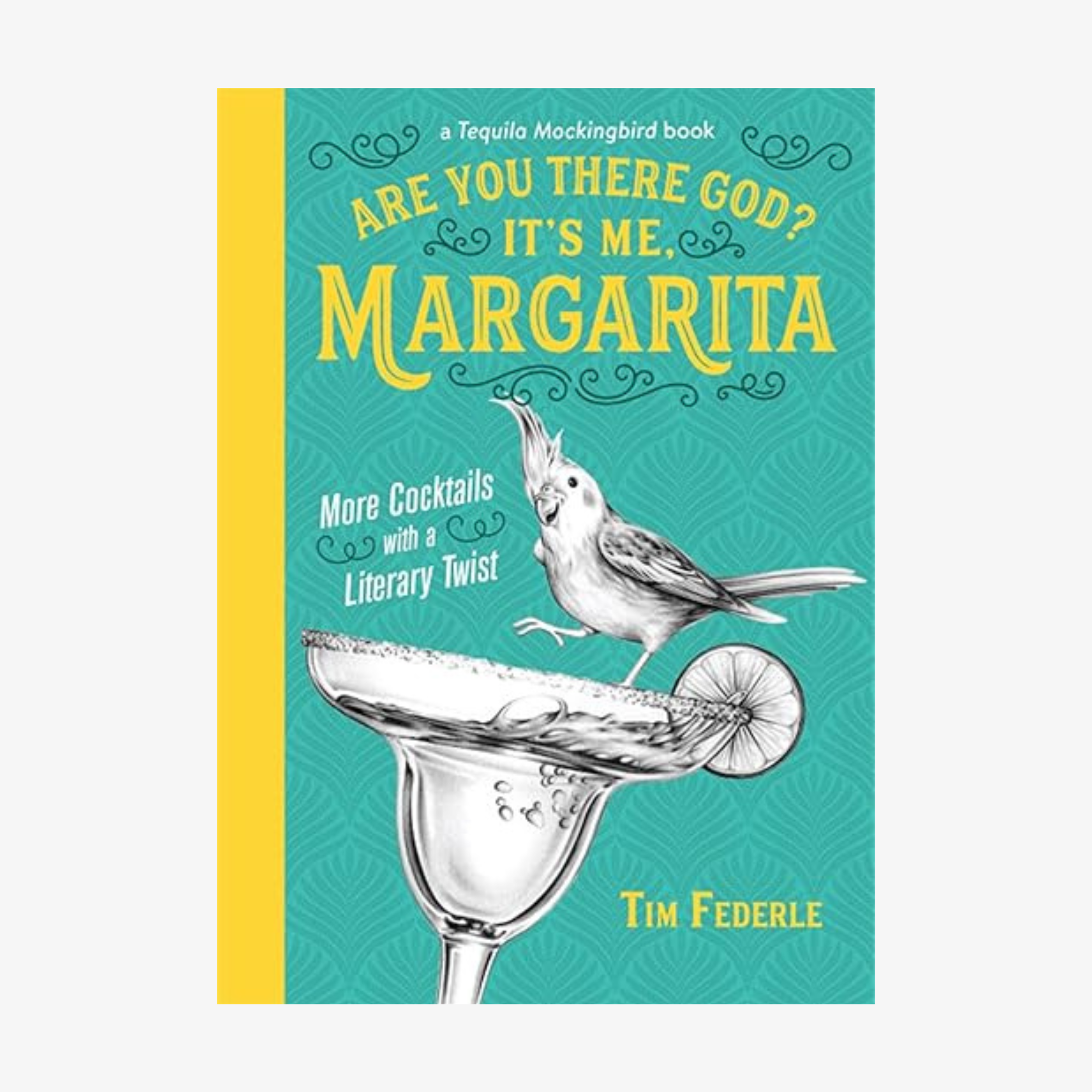 Tequila Mockingbird, Gone with the Gin, and Are You There God? It’s Me, Margarita Set