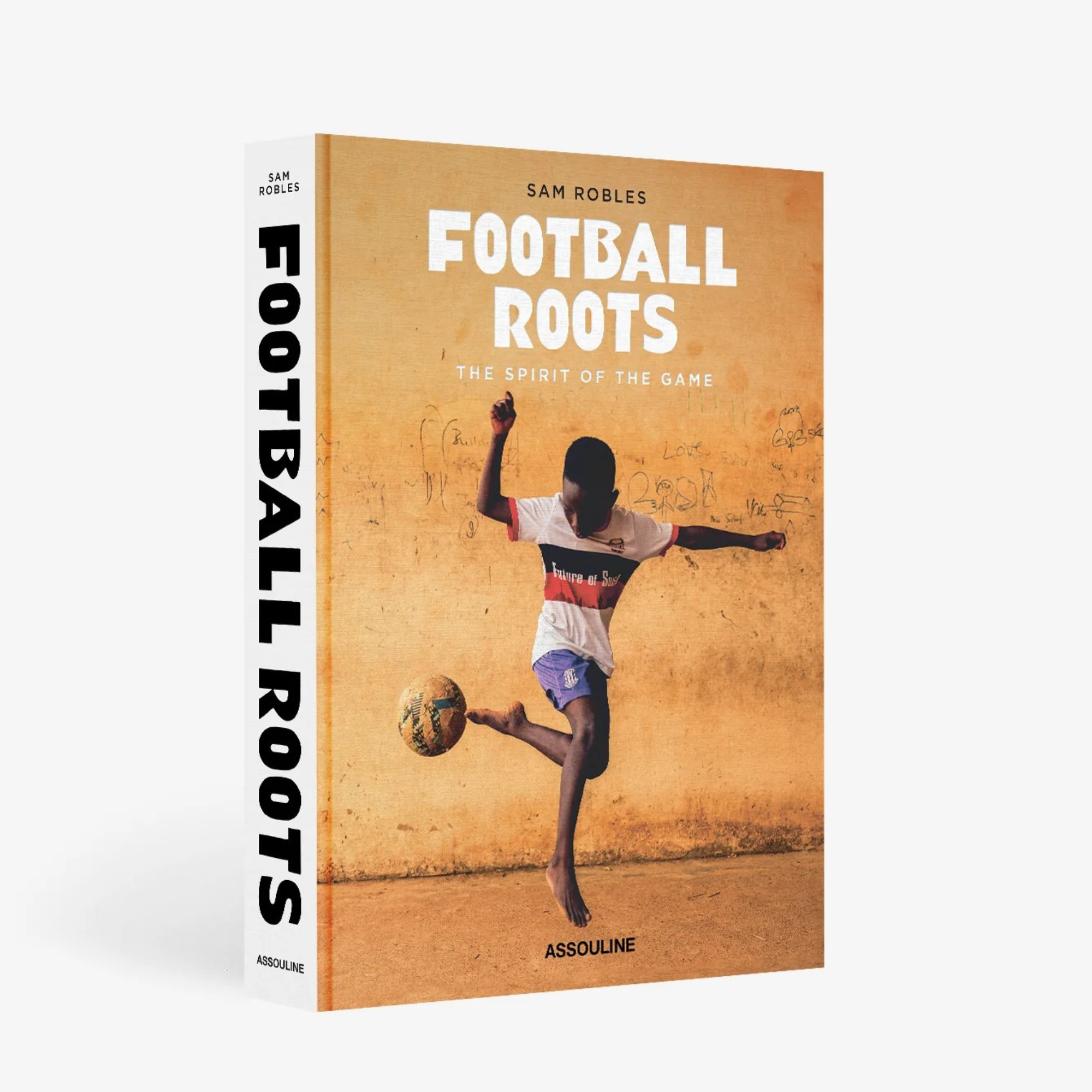 Football Roots: The Spirit of the Game