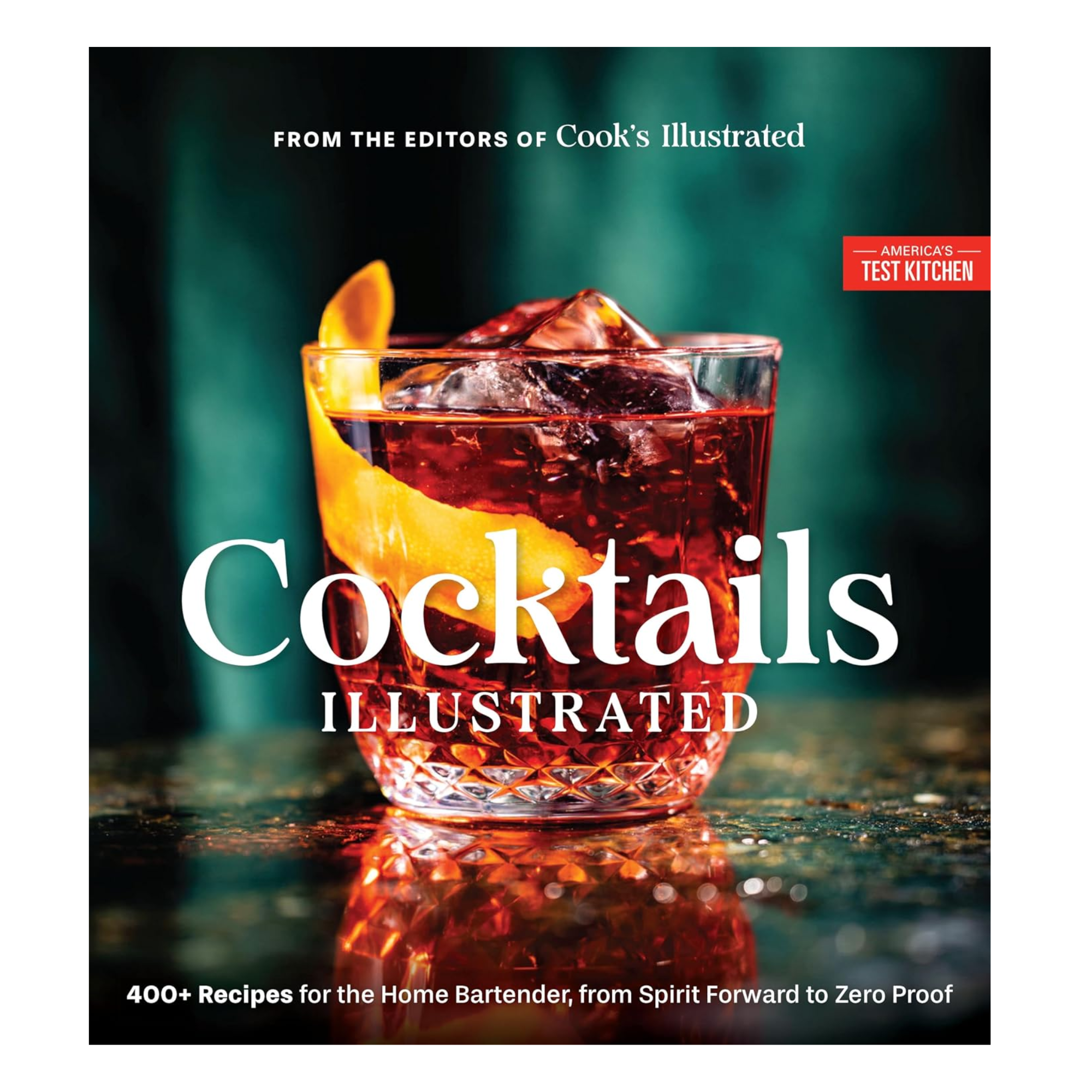 Cocktails Illustrated: 400+ Recipes for the Home Bartender