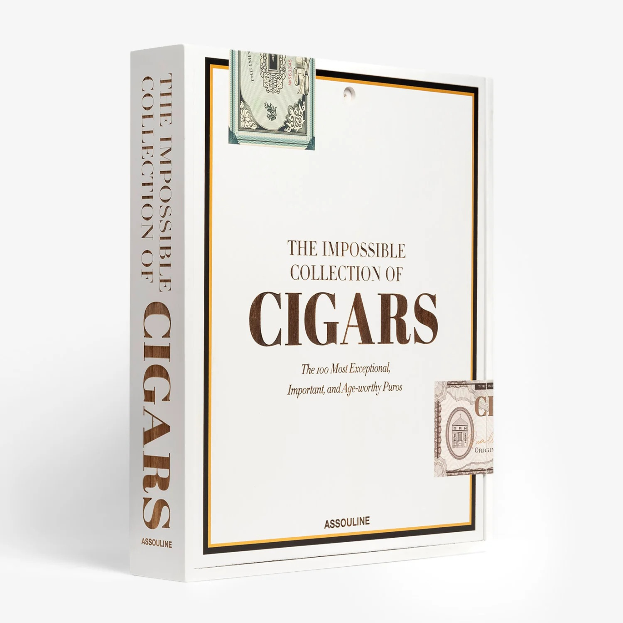 The Impossible Collection of Cigars: The 100 Most Exceptional, Important, and Age-worthy Puros