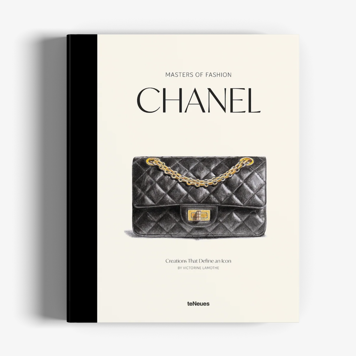 Masters of Fashion: Chanel: Creations That Define an Icon