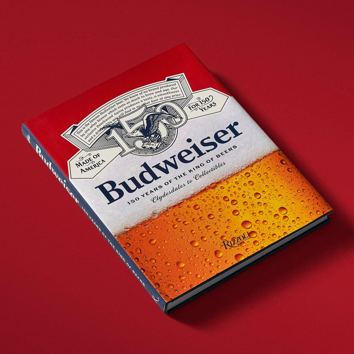 Budweiser: 150 Years of the King of Beers