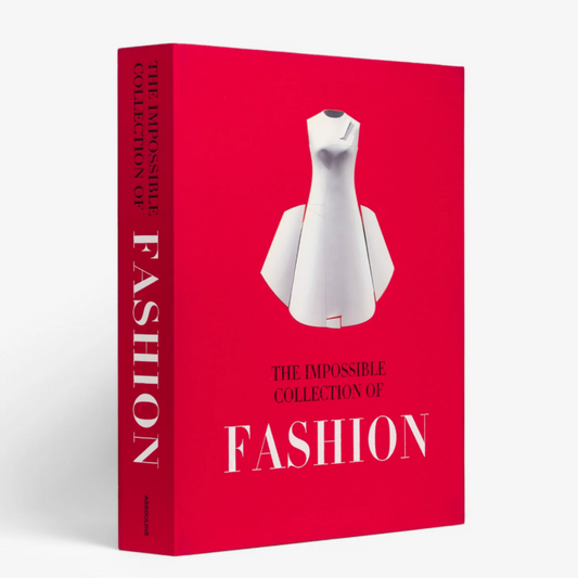 The Impossible Collection of Fashion