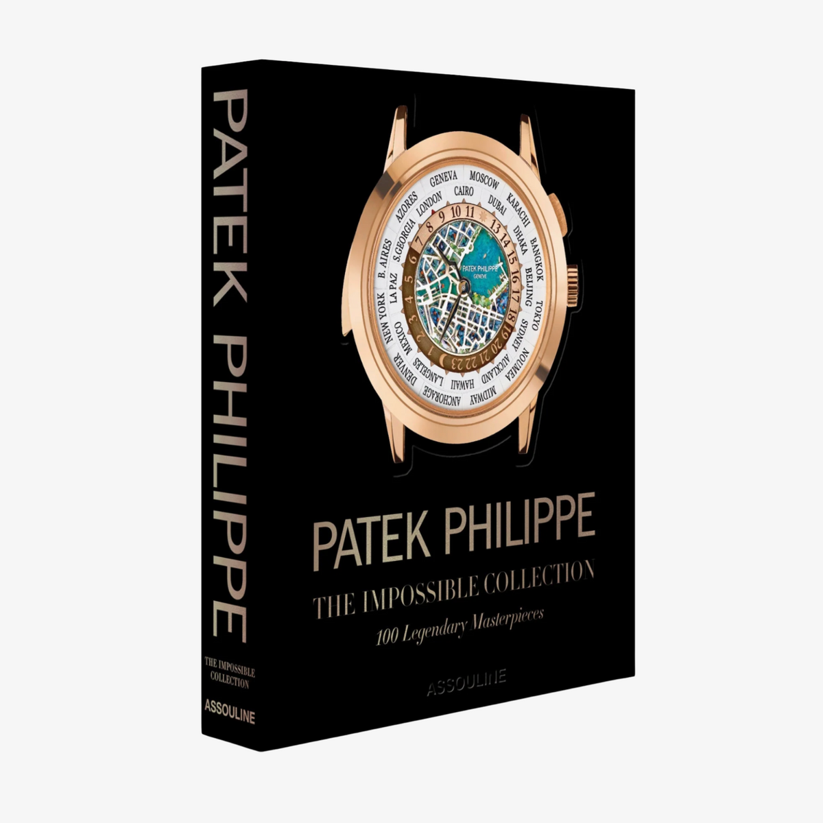 Patek Philippe: 100 Legendary Masterpieces, The Impossible Collection