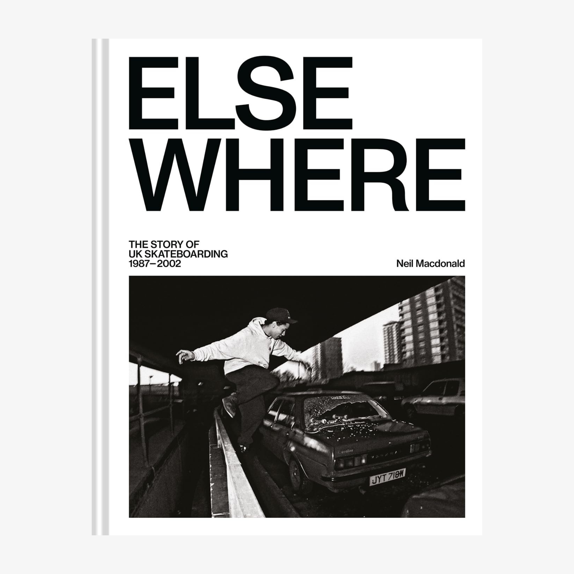 Elsewhere The Story of UK Skateboarding 1987 2002