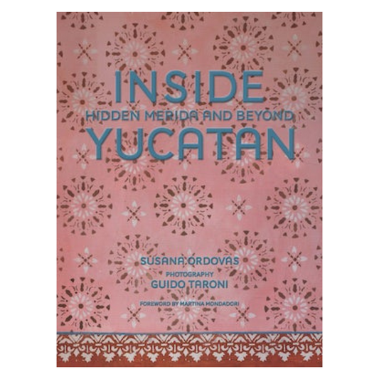 Inside Yucatan