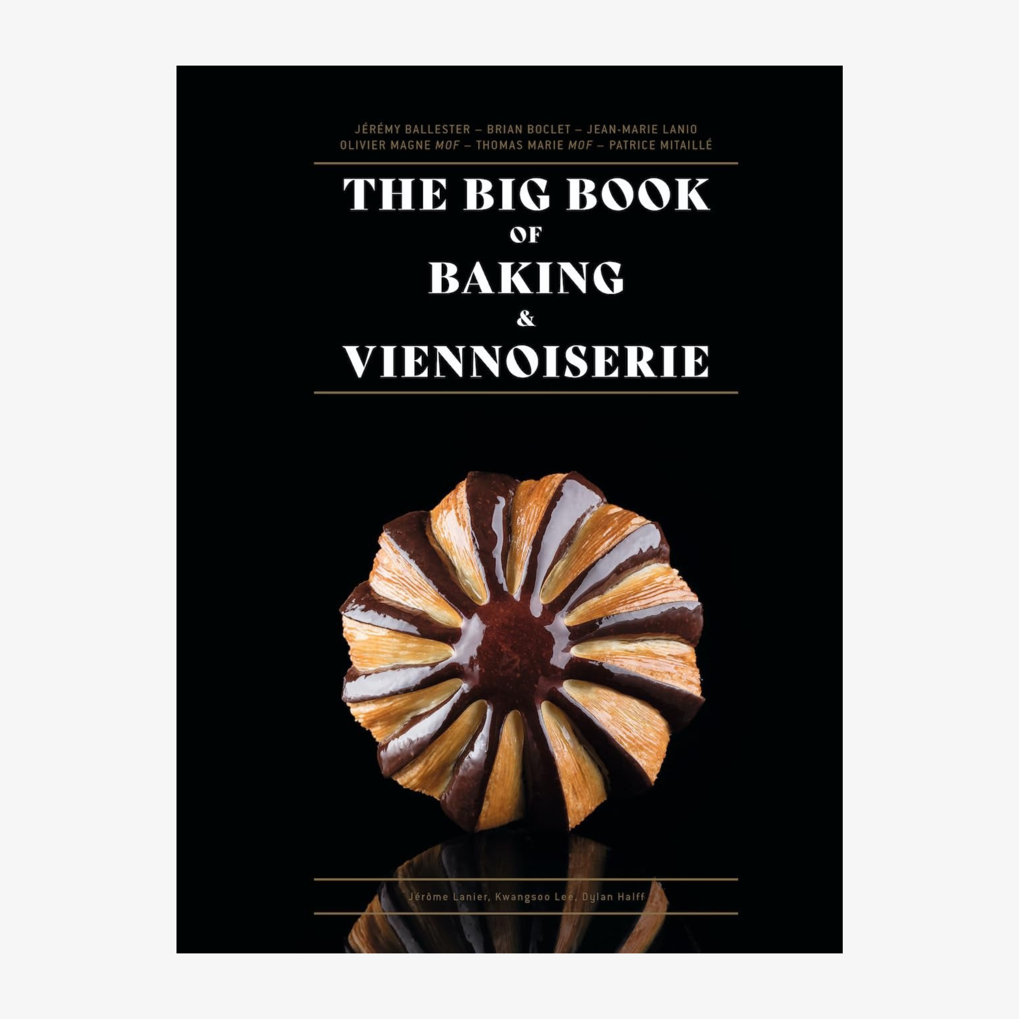 The Big Book of Baking & Viennoiserie