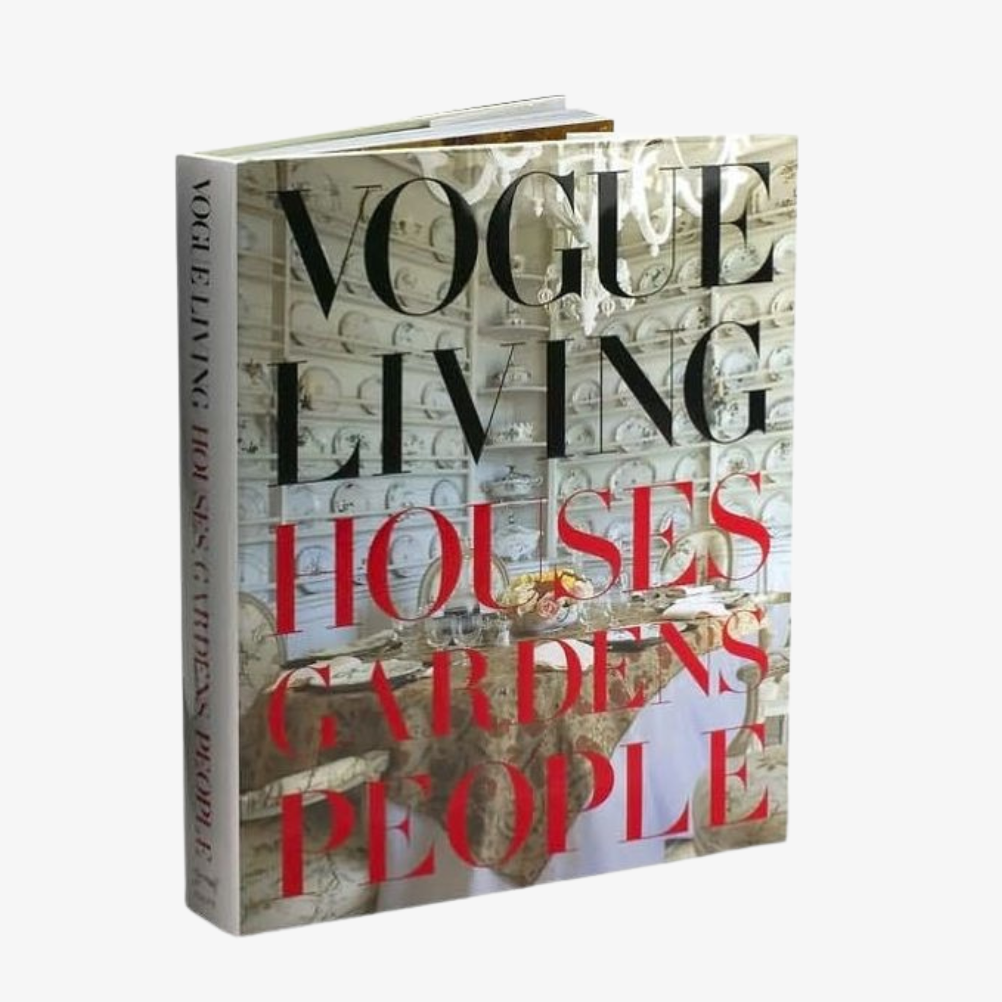 Vogue Living: Houses, Gardens, People, with a Foreword by Calvin Klein