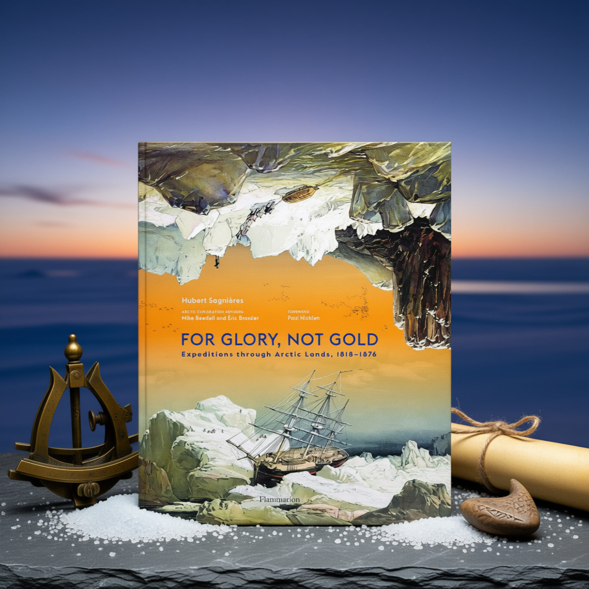 For Glory, Not Gold: Expeditions through Artic Islands 1818-1876