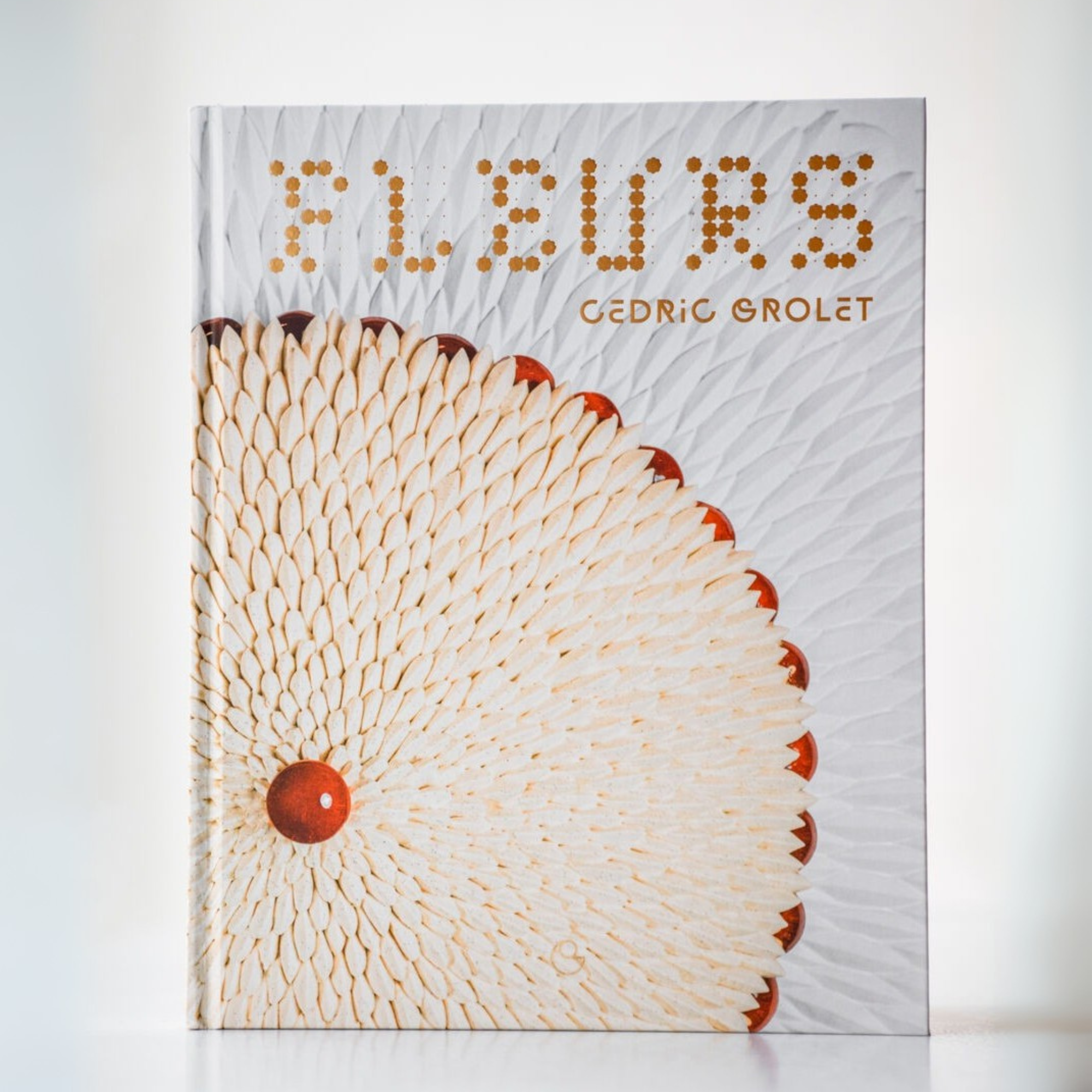 Cédric Grolet: Flowers: A French Patisserie Cookbook