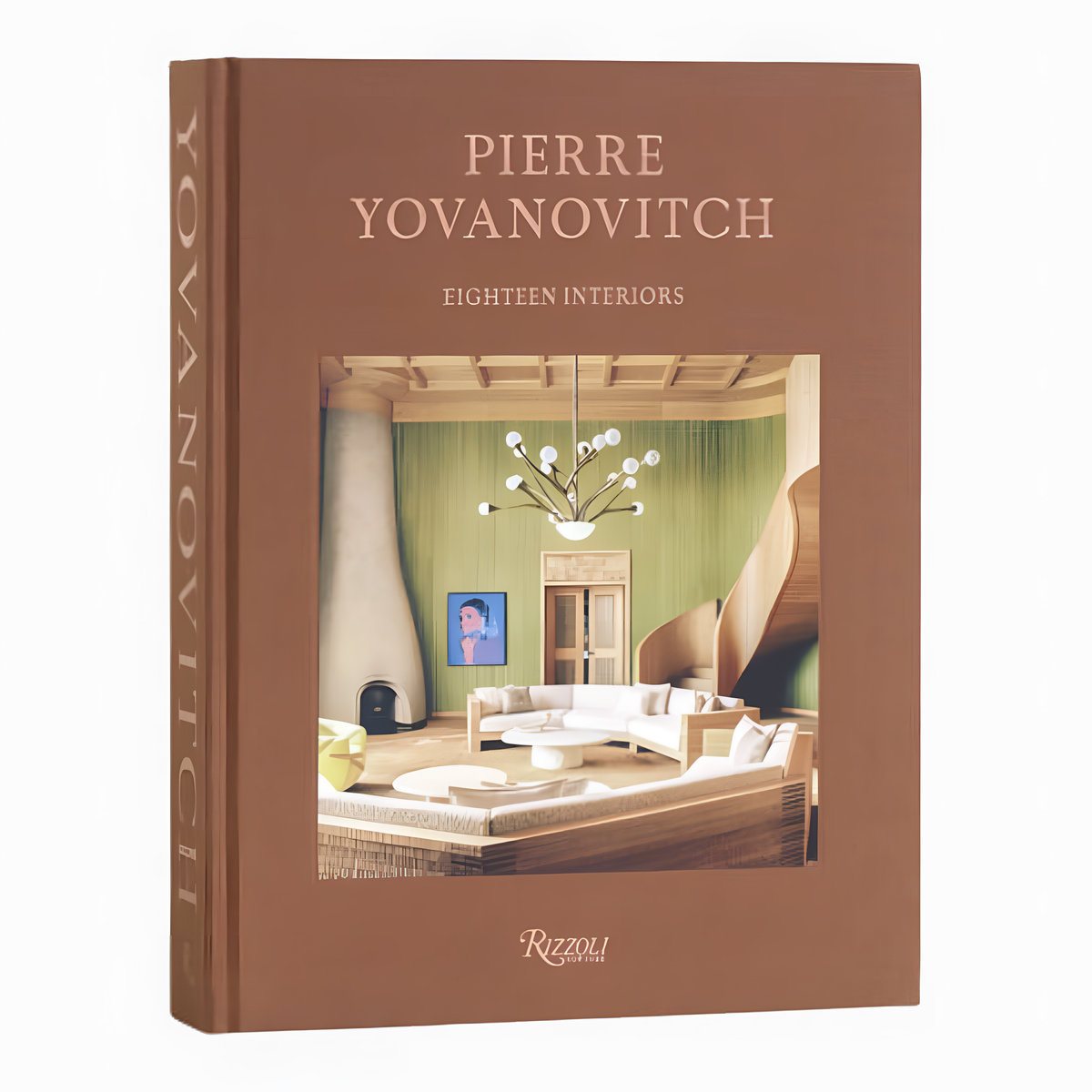 Pierre Yovanovitch: Eighteen Interiors