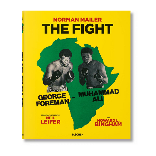 Taschen Norman Mailer. Neil Leifer. Howard L. Bingham. The Fight