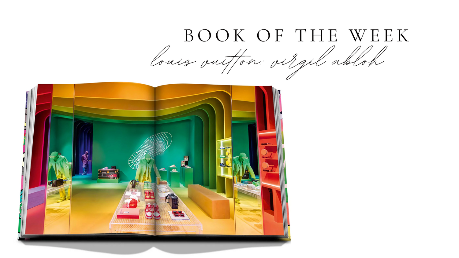 Book of the Week: Louis Vuitton: Virgil Abloh