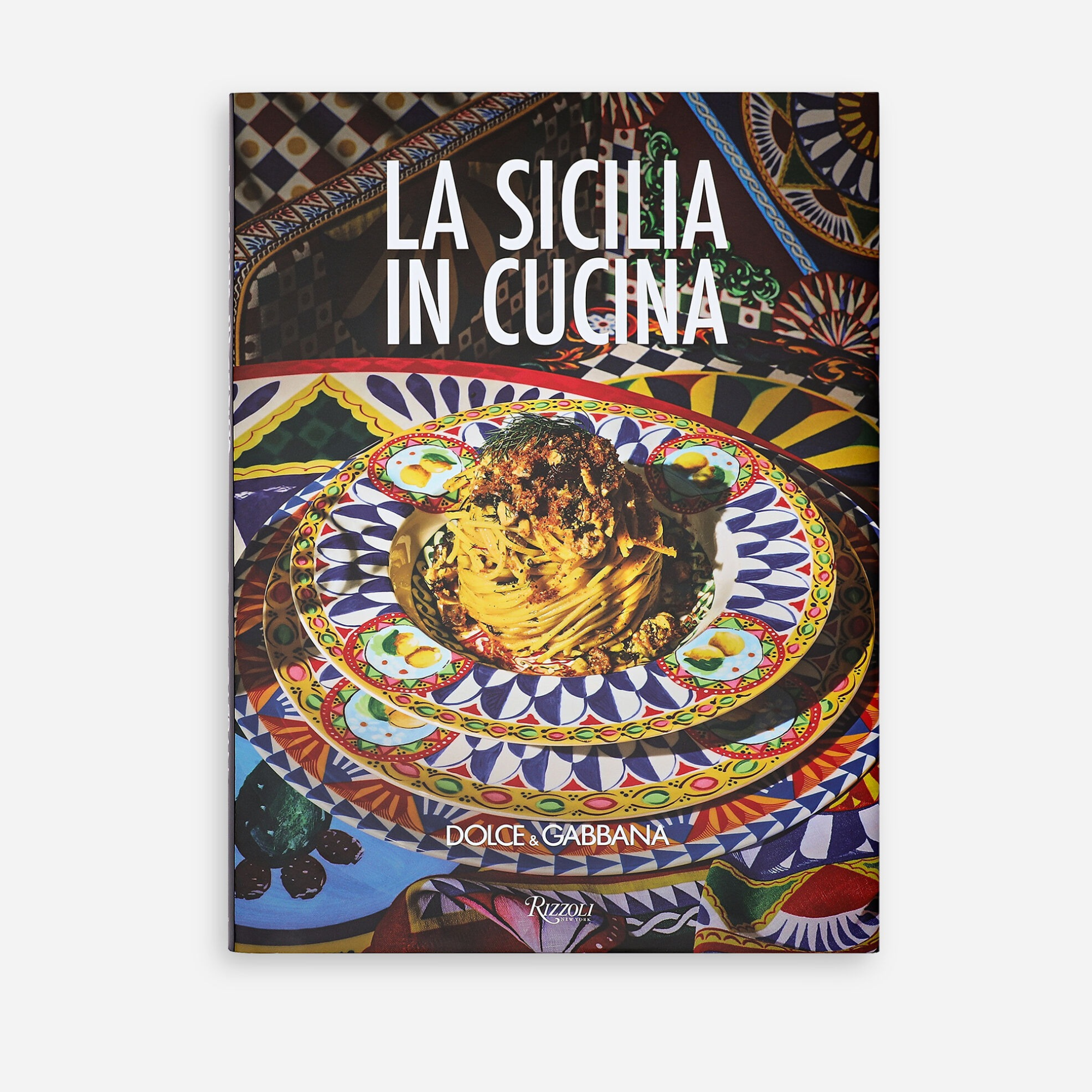 Dolce & Gabbana: La Sicilia in Cucina — Italian Edition with English Translations