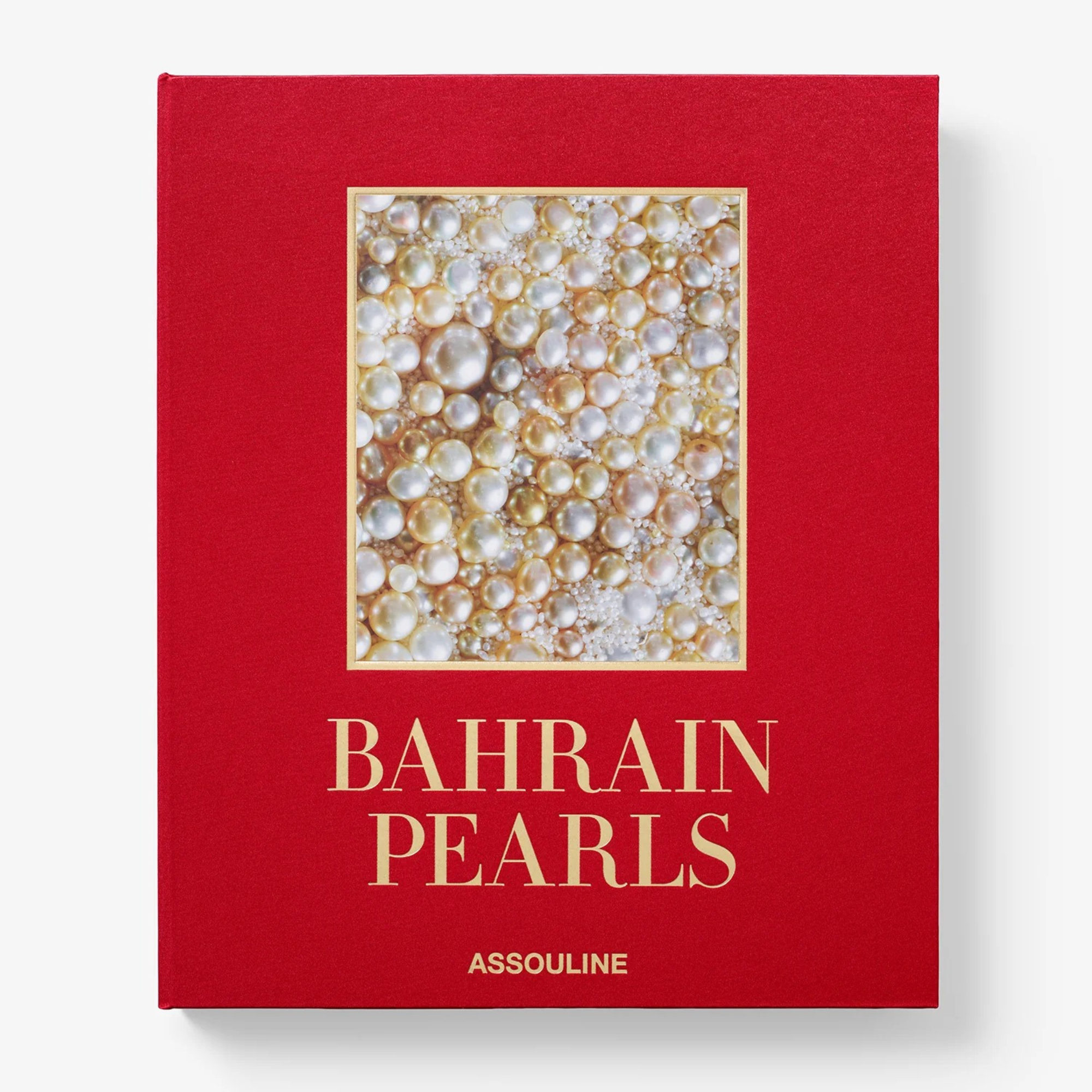 Bahrain Pearls: Treasures from the Land of Two Seas, The Ultimate Collection