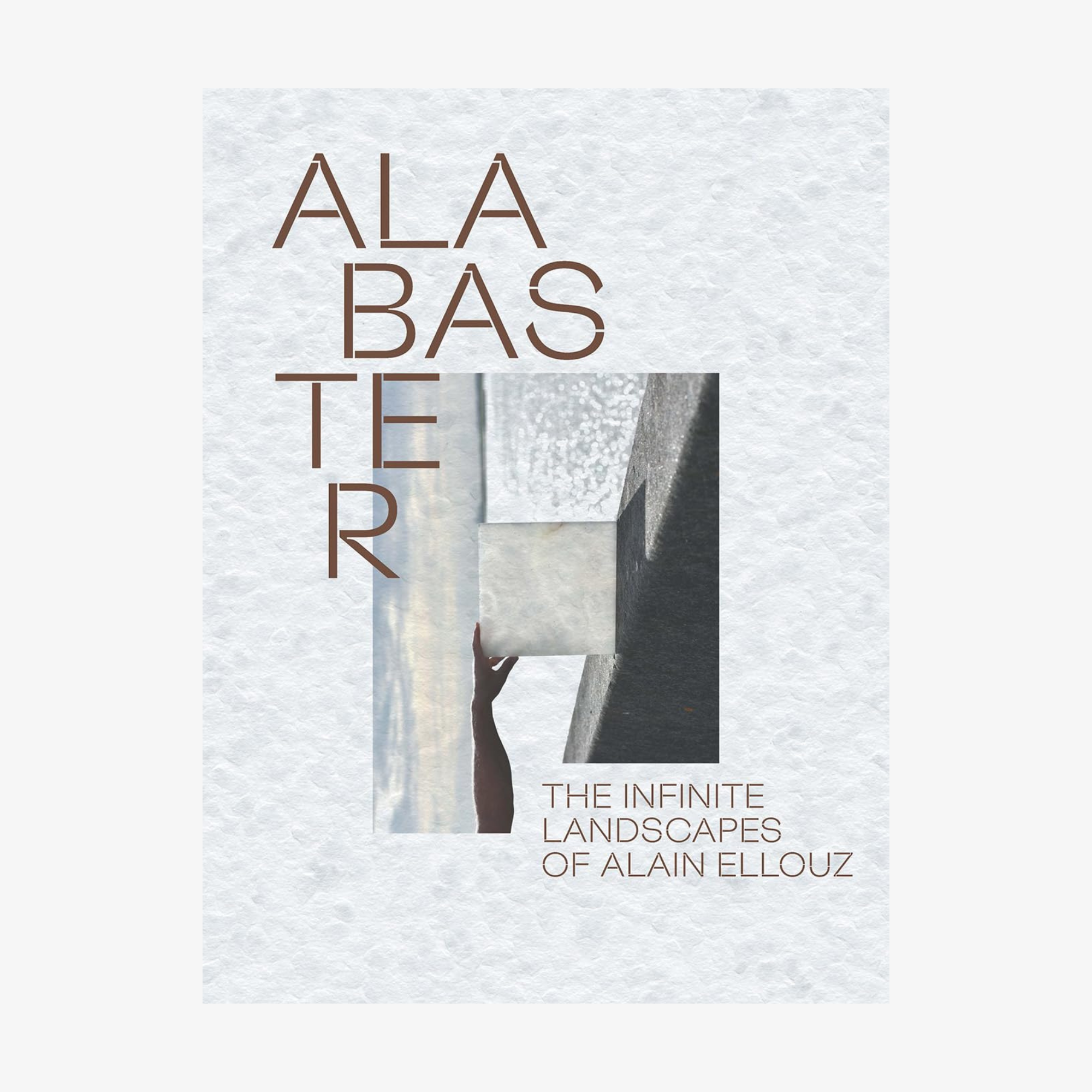 Alabaster: The Infinite Landscape of Alain Ellouz
