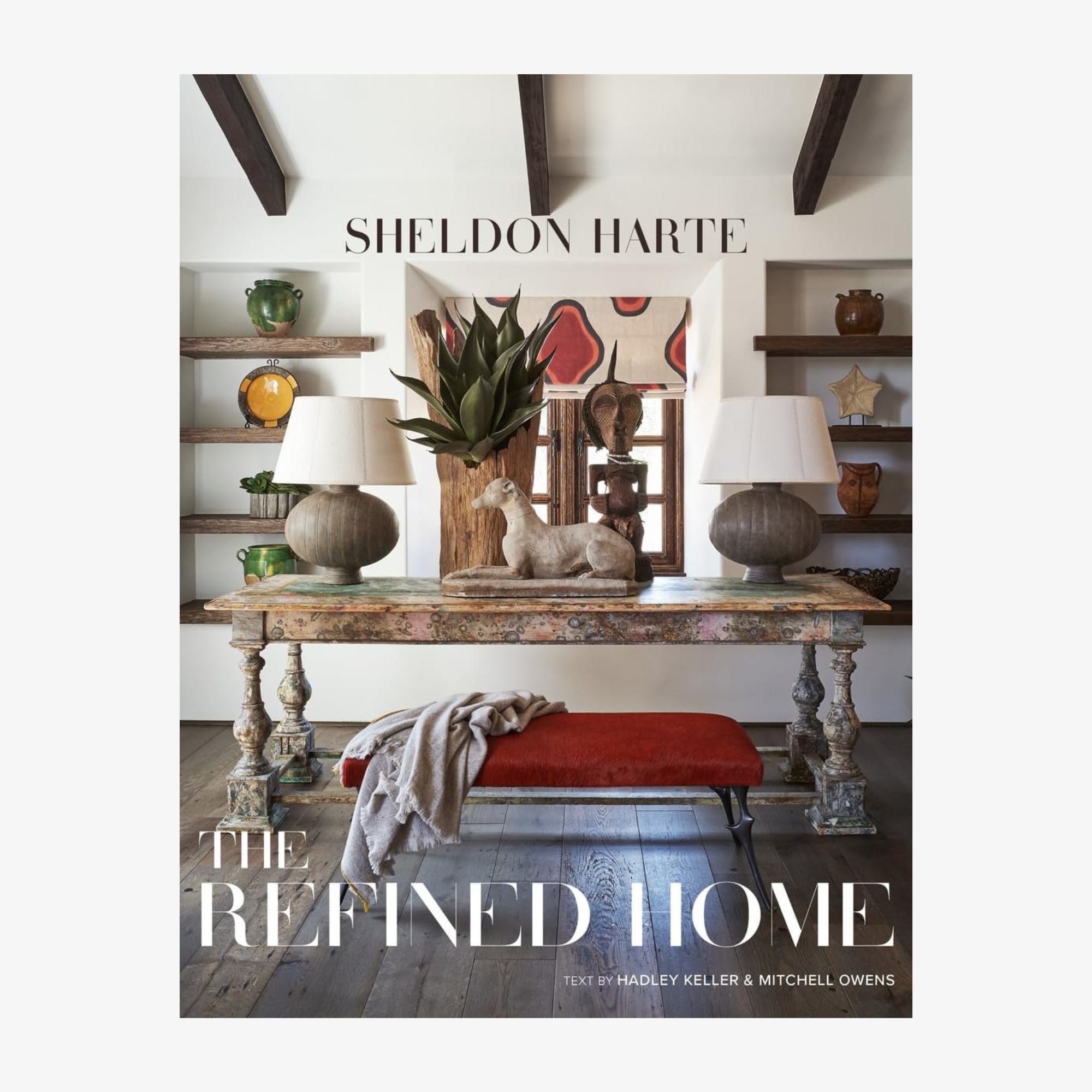The Refined Home: Sheldon Harte