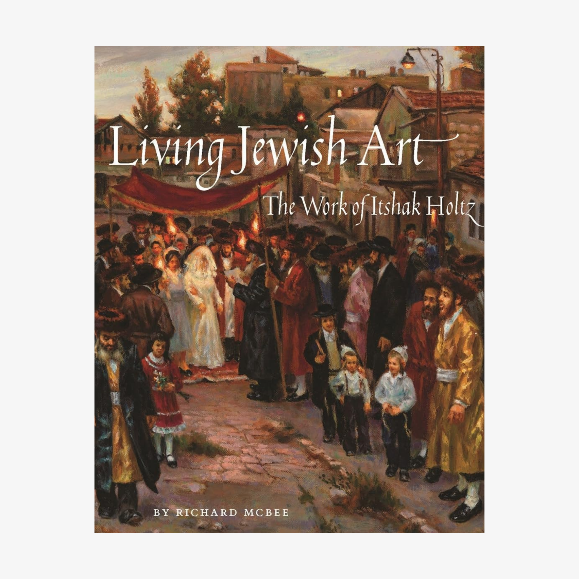 Living Jewish Art: The Work of Itshak Holtz