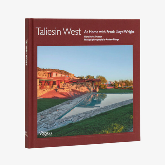 Taliesin West: At Home with Frank Lloyd Wright