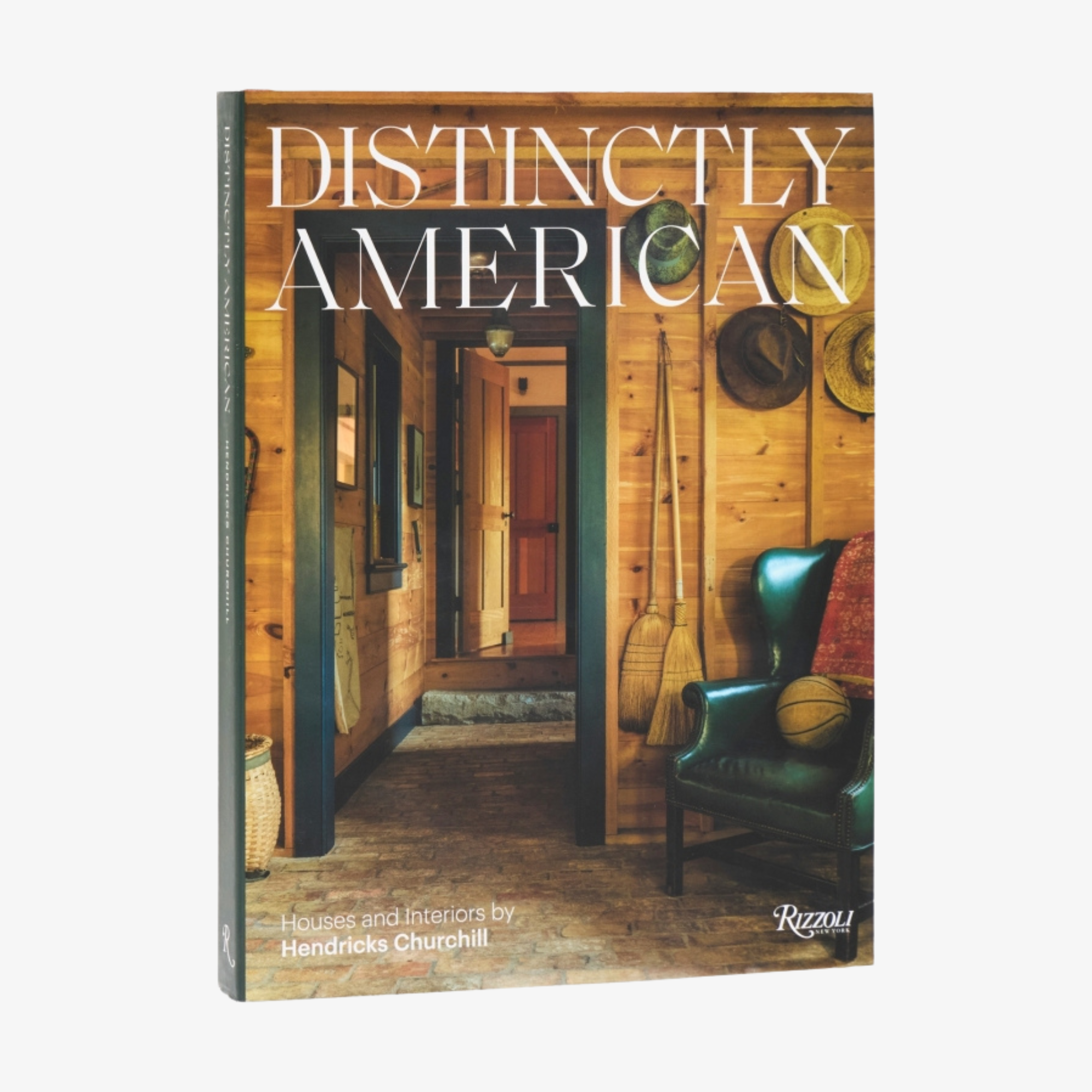 Distinctively American: Houses and Interiors by Hendricks Churchill