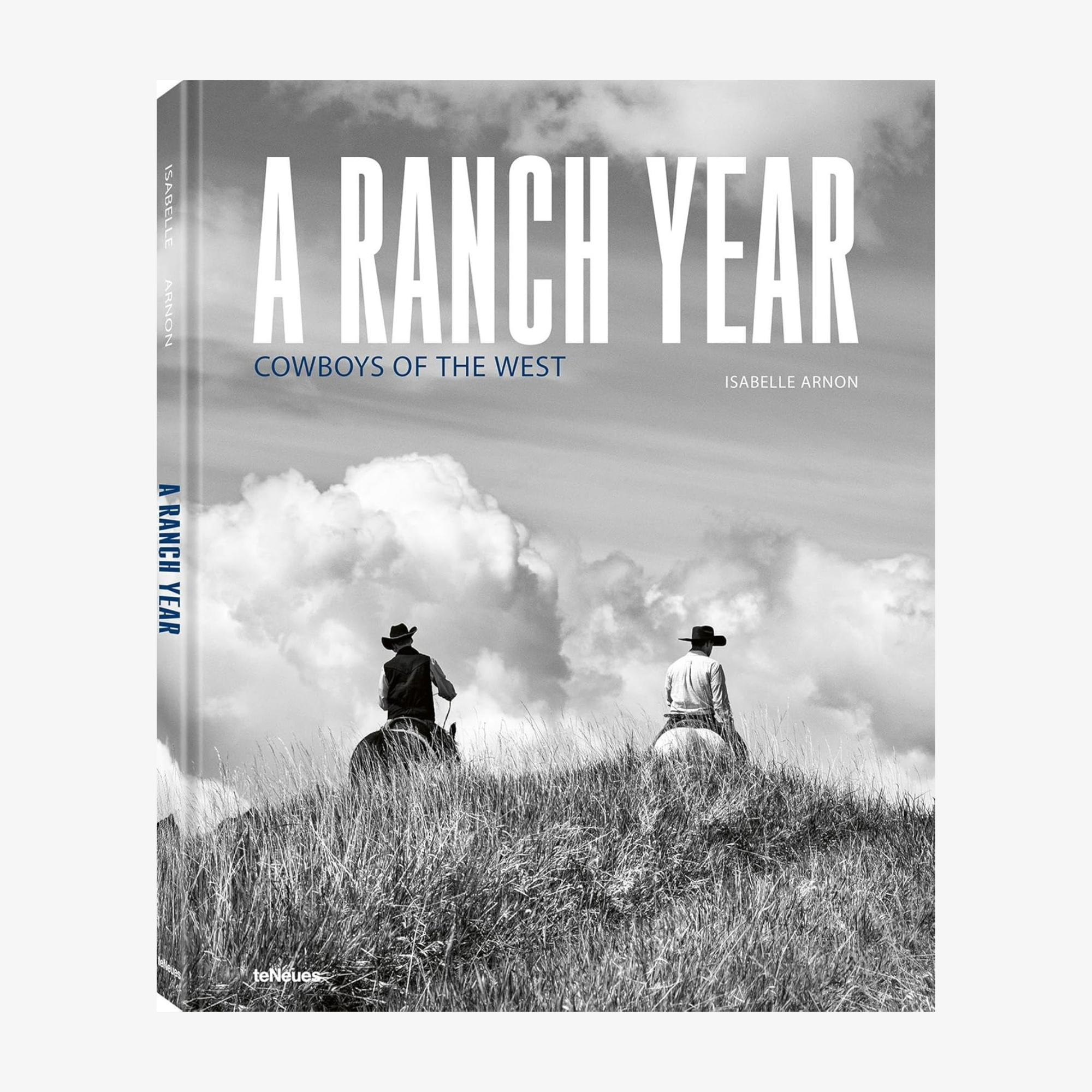 A Ranch Year: Cowboys of the West