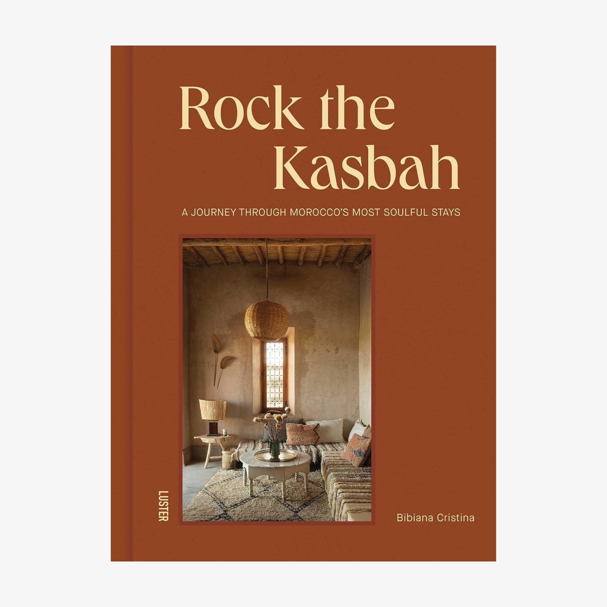 Rock the Kasbah: A Journey Through Morocco's Most Soulful Stays