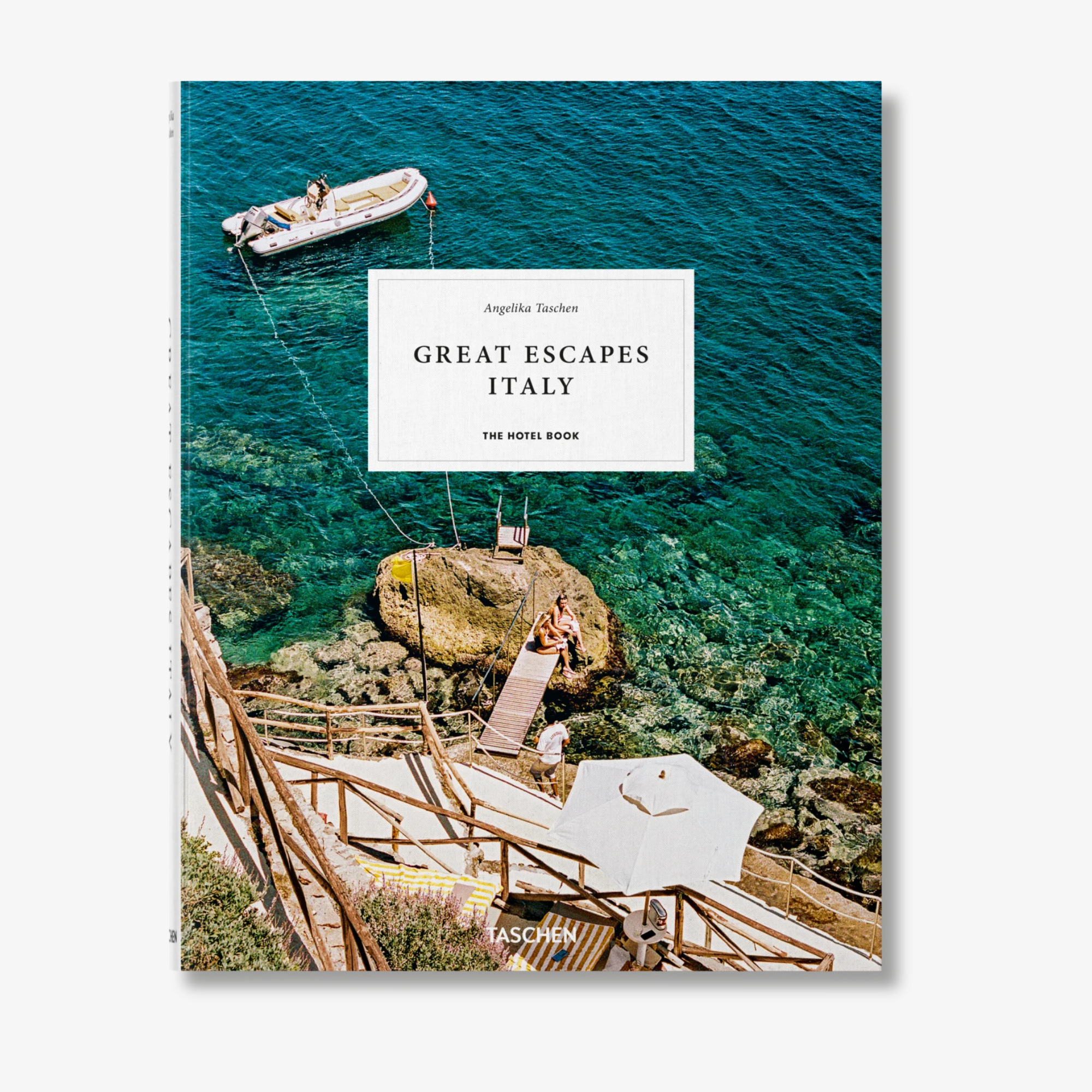 Great Escapes Italy: The Hotel Book