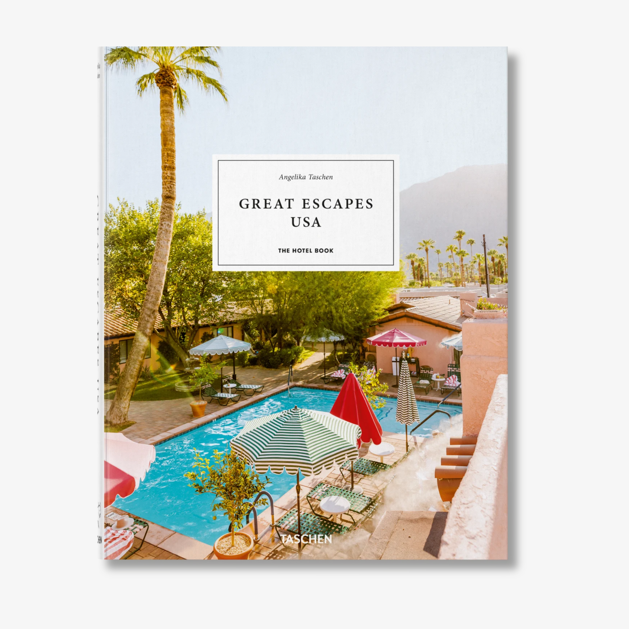 Great Escapes USA: The Hotel Book