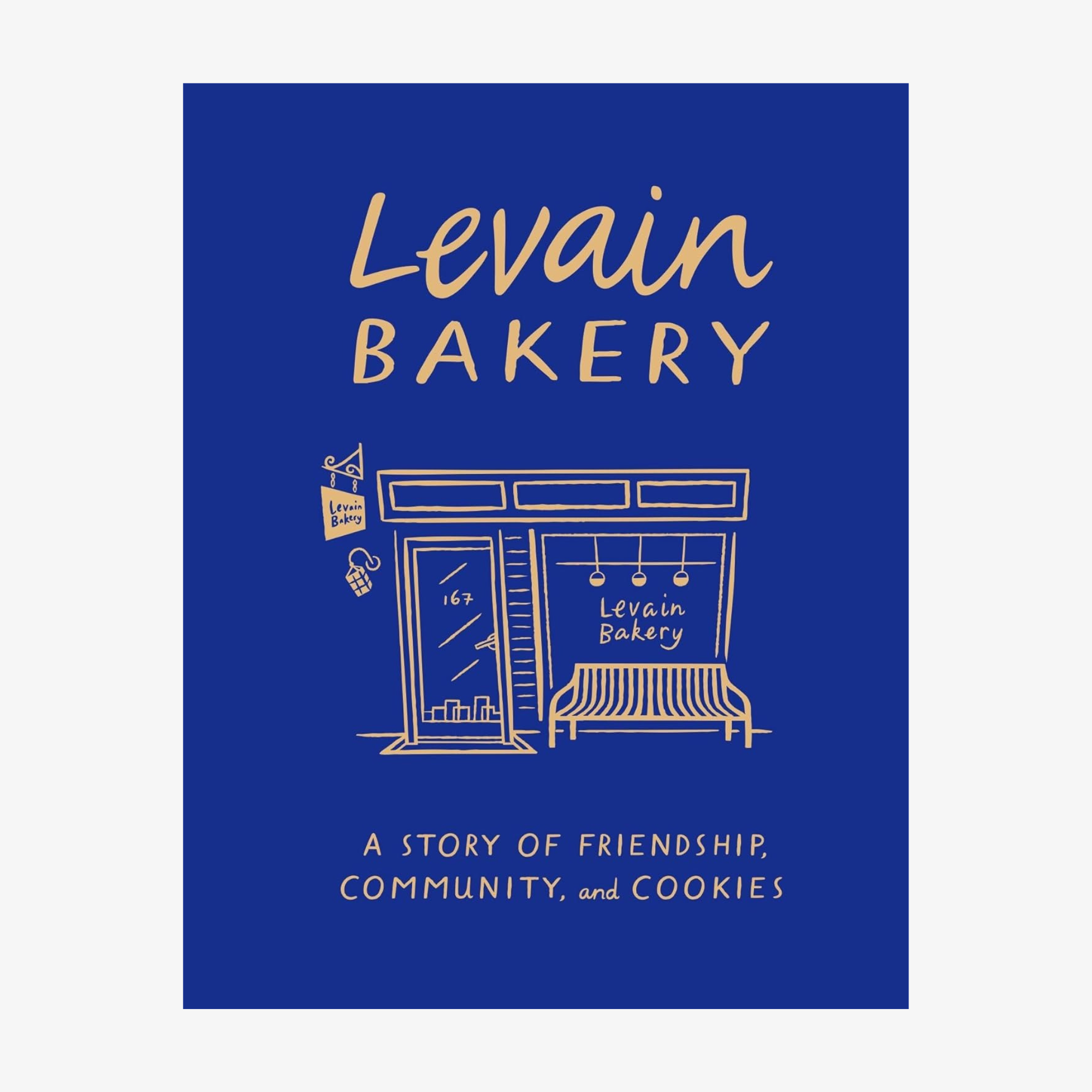 Levain Bakery: A Story of Friendship, Community and Cookies