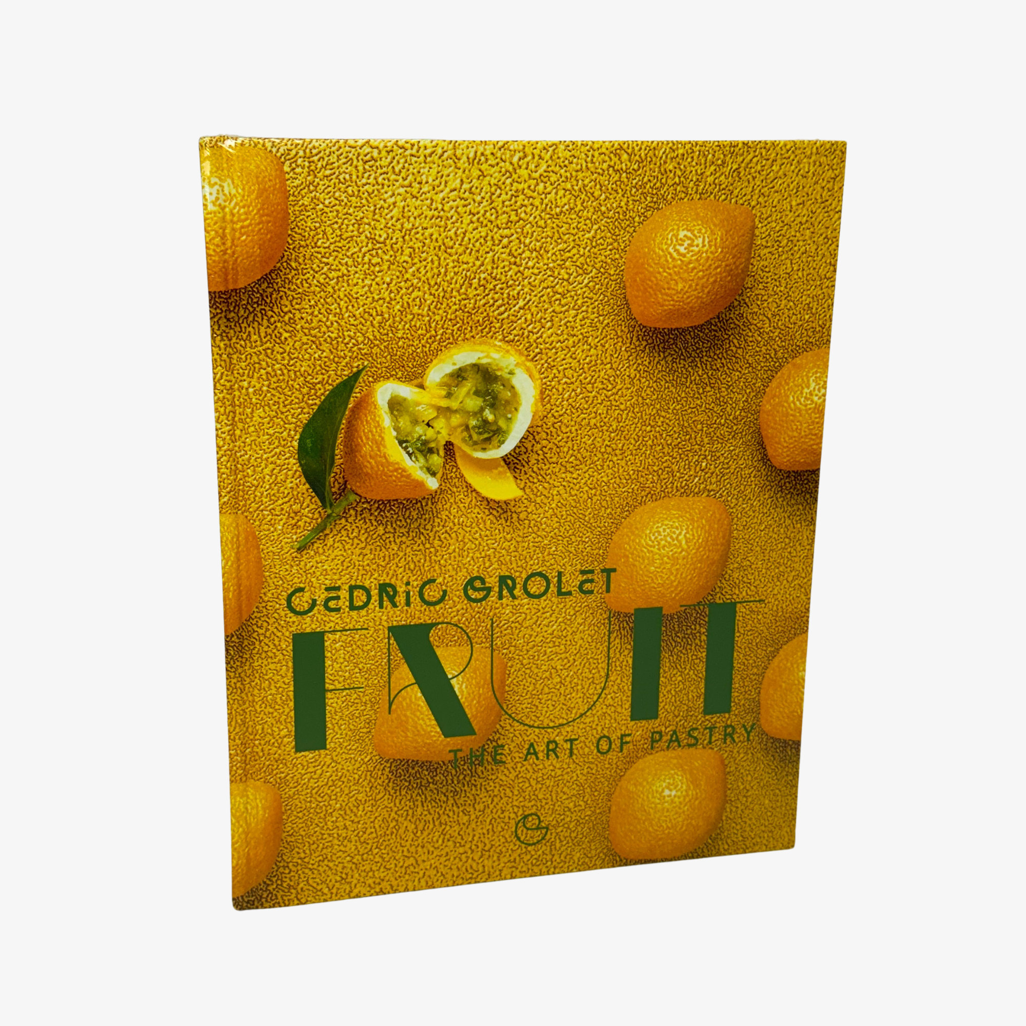 Cédric Grolet: Fruit: The Art of Pastry