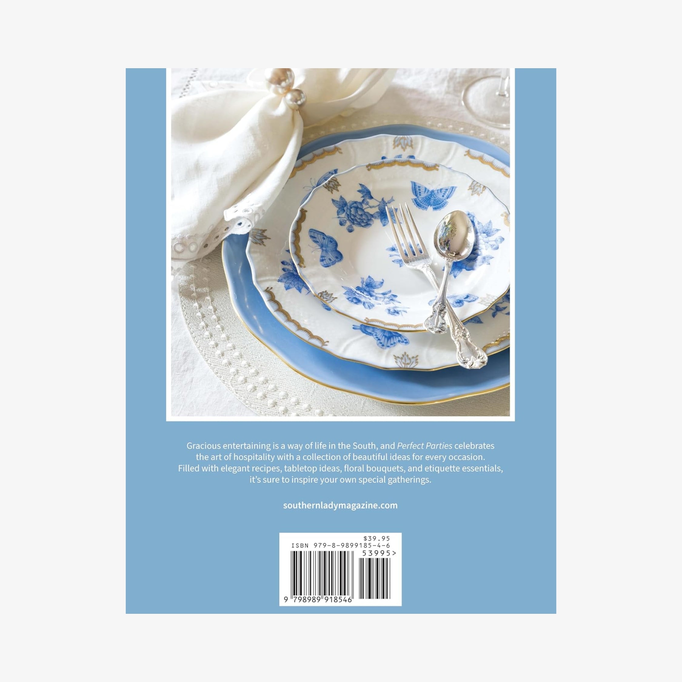 Perfect Parties: Entertaining with Southern Style, from the Editors of Southern Lady