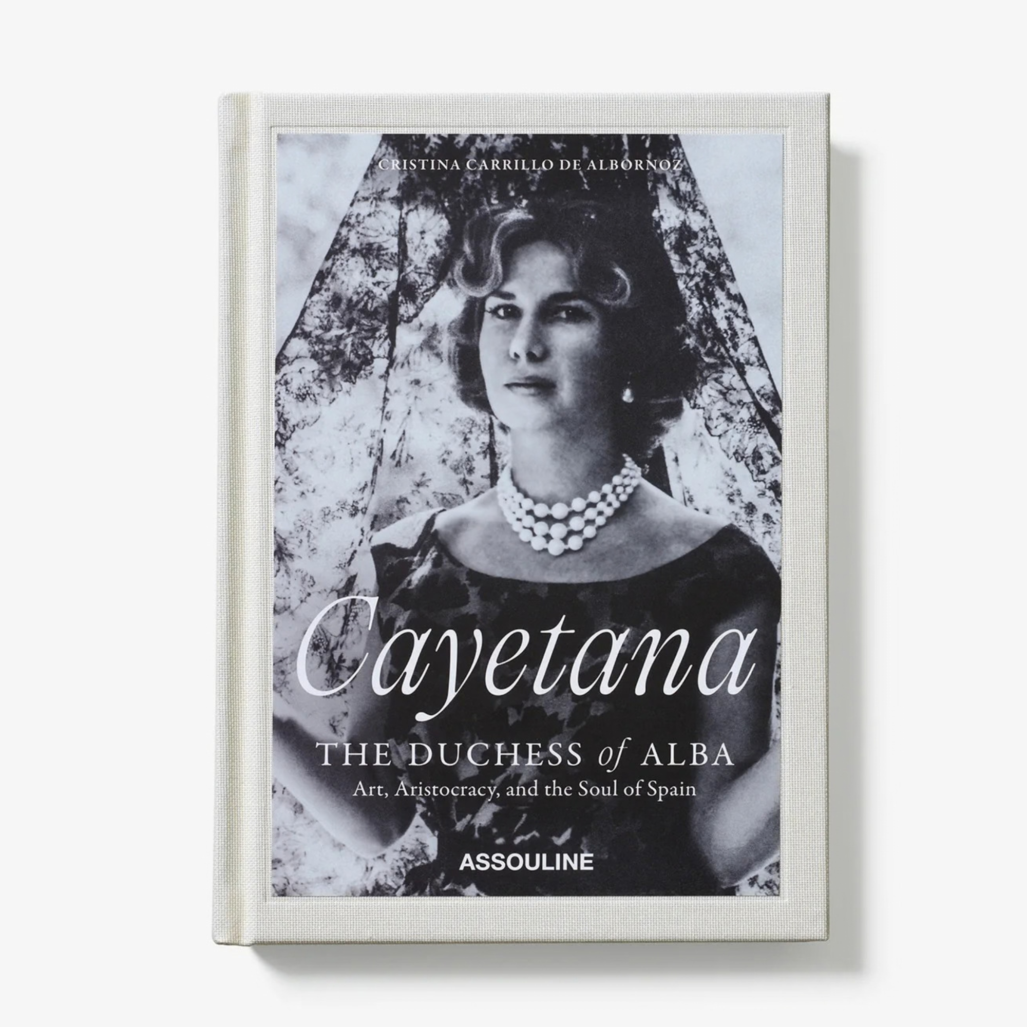 Cayetana, The Dutchess of Alba Art: Aristocracy, and the Soul of Spain