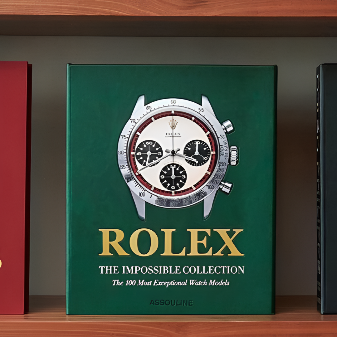 Rolex: The 100 Most Exceptional Watch Models, The Impossible Collection (2nd Edition)