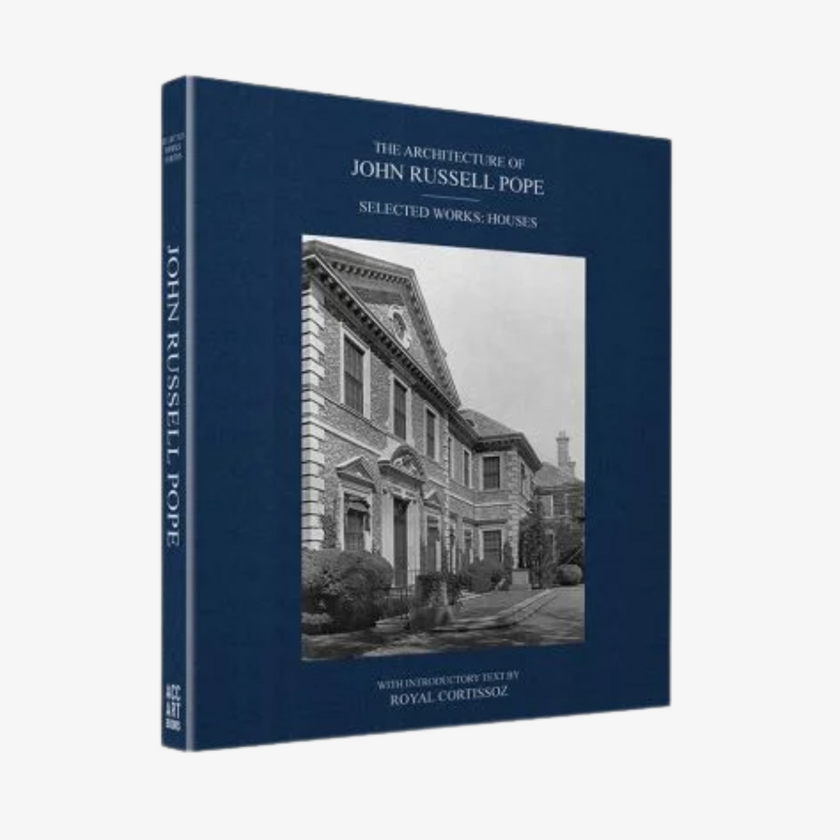 The Architecture of John Russell Pope: Selected Works: Houses