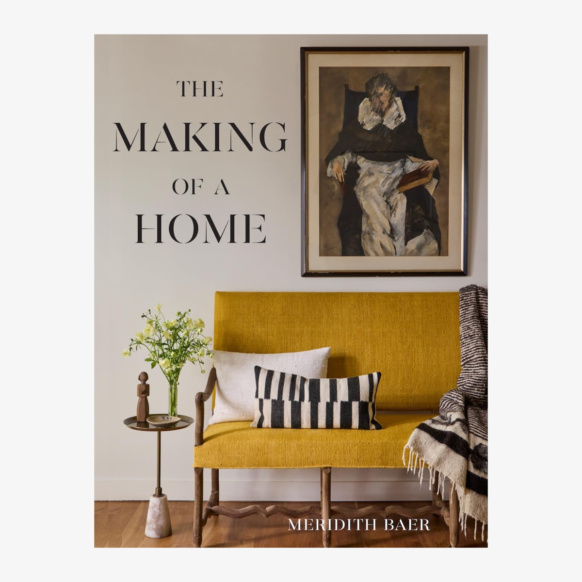 Meridith Baer: The Making of a Home