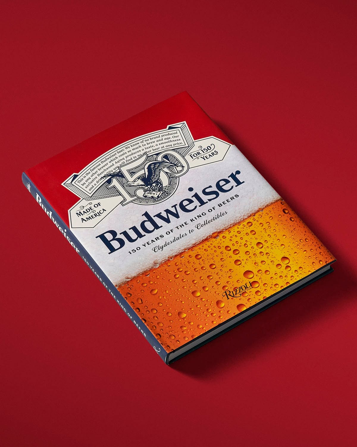 Budweiser: 150 Years of the King of Beers