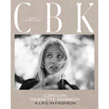 CBK: Carolyn Bessette Kennedy: A Life in Fashion