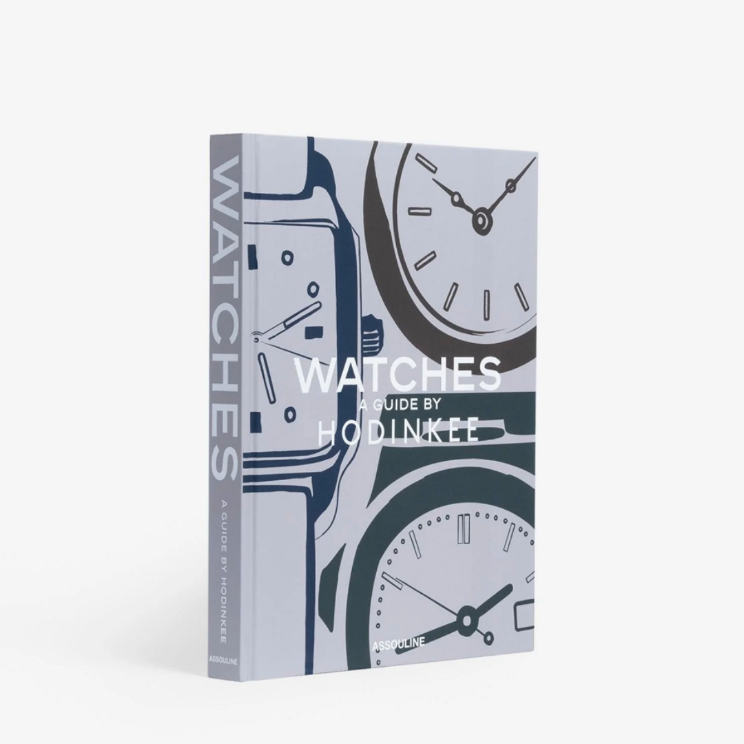 Watches: A Guide by Hodinkee