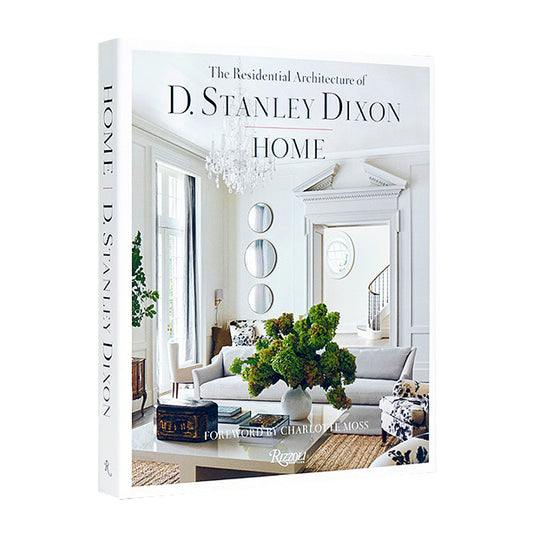 Home: The Residential Architecture Of D. Stanley Dixon